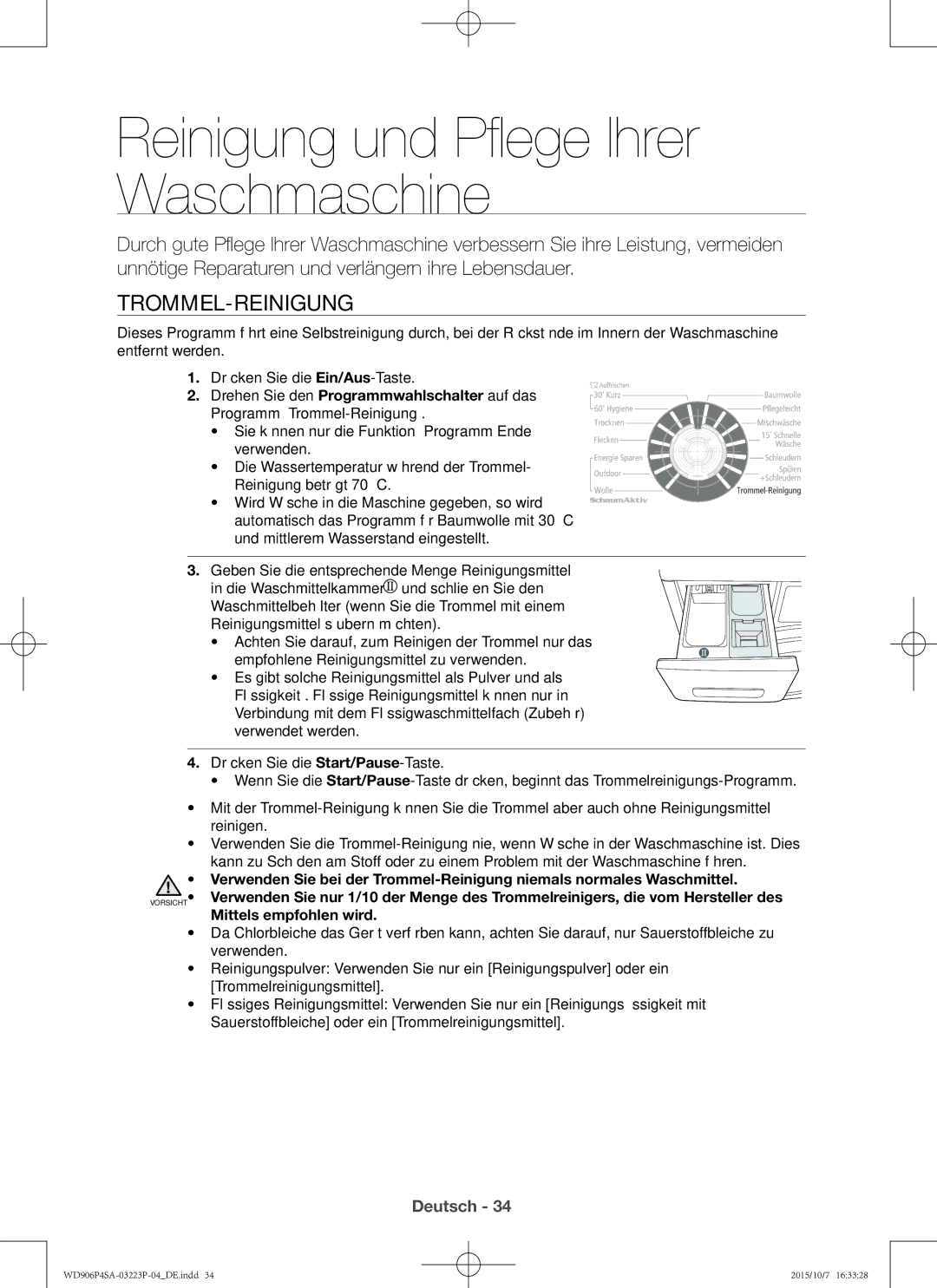 Samsung WD906P4SAWQ/EG, WD806P4SAWQ/EG manual Reinigung und Pflege Ihrer Waschmaschine, Trommel-Reinigung 