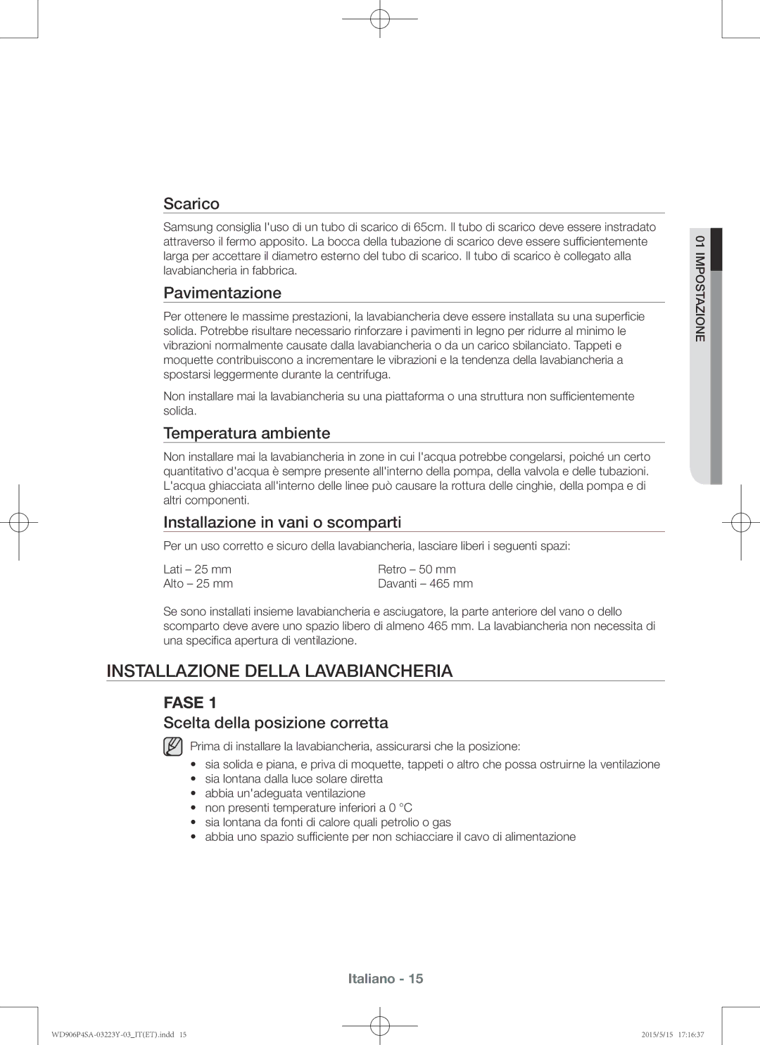 Samsung WD906P4SAWQ/ET manual Installazione della lavabiancheria 