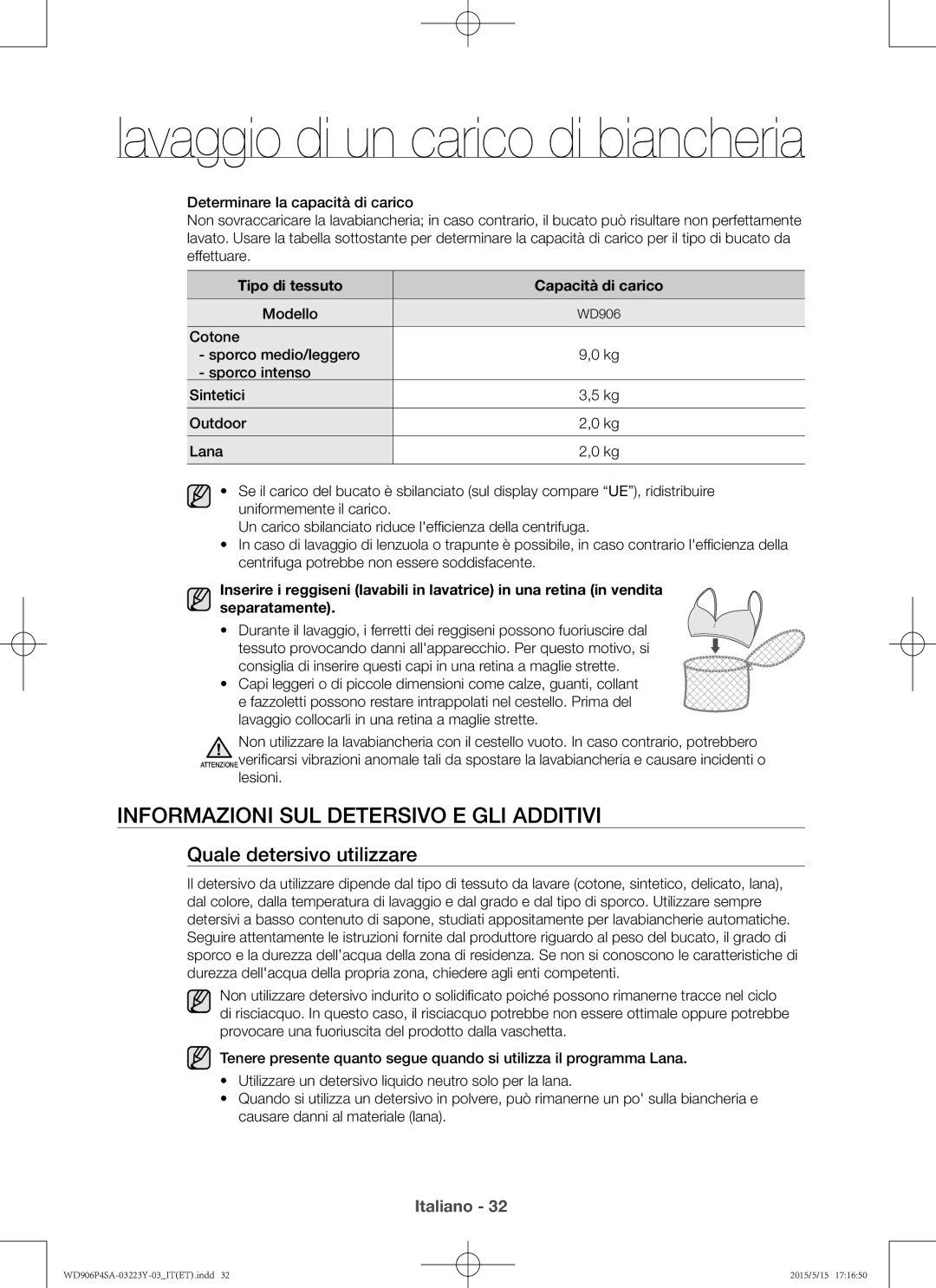 Samsung WD906P4SAWQ/ET manual Informazioni sul detersivo e gli additivi, Quale detersivo utilizzare, Modello 