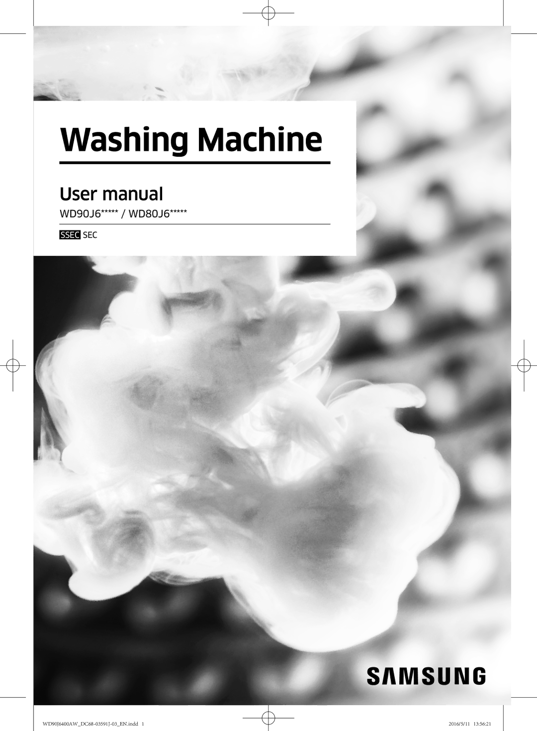 Samsung WD80J6400AW/EG, WD90J6400AW/EG, WD80J6400AW/WS, WD80J6400AW/EE, WD90J6400AX/EE, WD90J6400AW/EE manual Washing Machine 