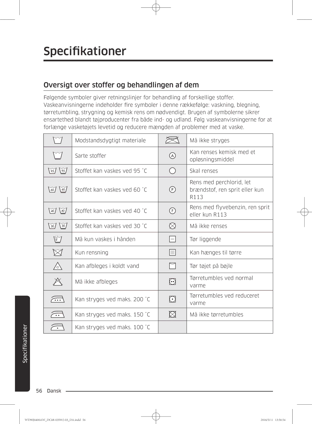 Samsung WD90J6400AW/EG, WD80J6400AW/EG, WD80J6400AW/WS manual Specifikationer, Oversigt over stoffer og behandlingen af dem 