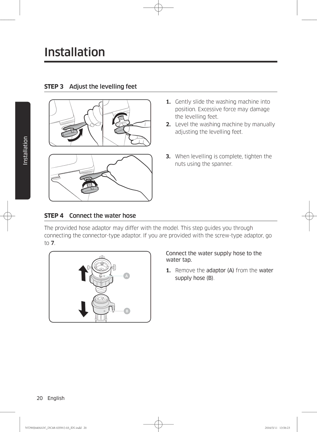 Samsung WD80J6400AW/WS, WD90J6400AW/EG, WD80J6400AW/EG, WD80J6400AW/EE, WD90J6400AX/EE manual Adjust the levelling feet 