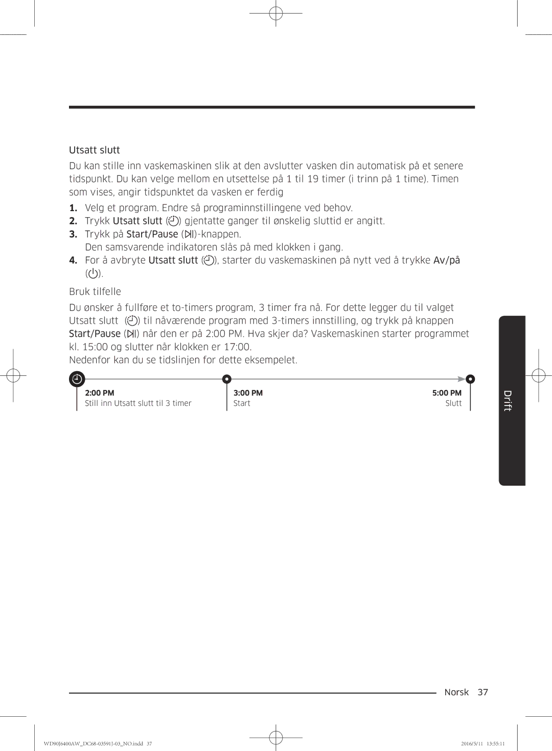 Samsung WD80J6400AW/EG, WD90J6400AW/EG, WD80J6400AW/WS, WD80J6400AW/EE, WD90J6400AX/EE, WD90J6400AW/EE manual Drift 