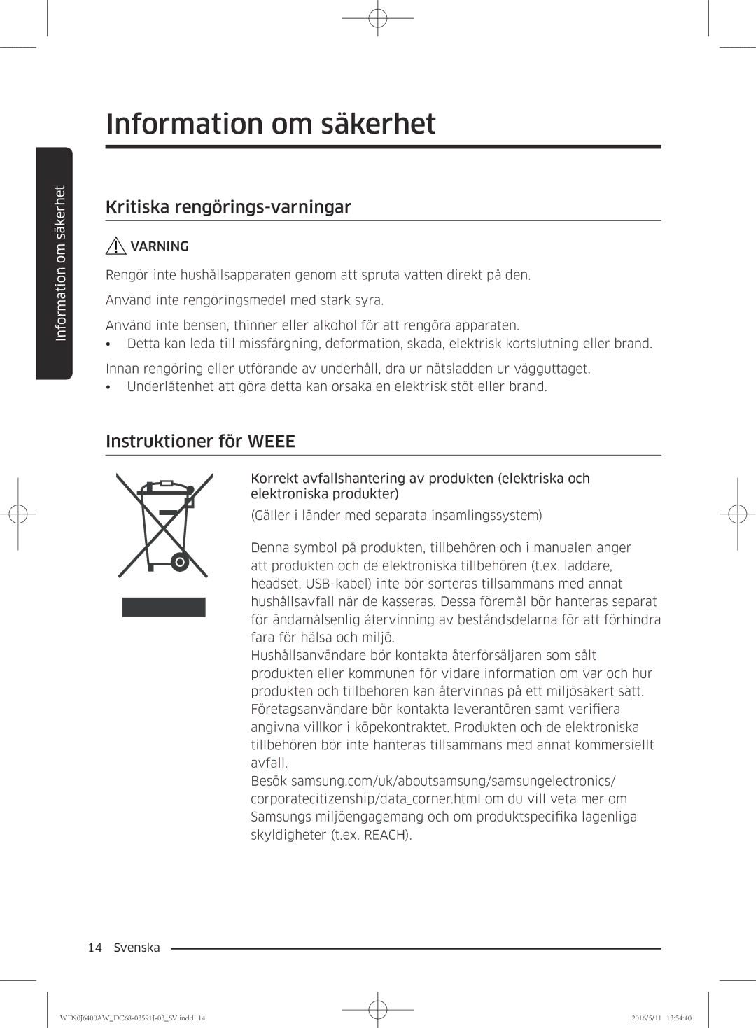 Samsung WD90J6400AW/EG, WD80J6400AW/EG, WD80J6400AW/WS, WD80J6400AW/EE Kritiska rengörings-varningar, Instruktioner för Weee 