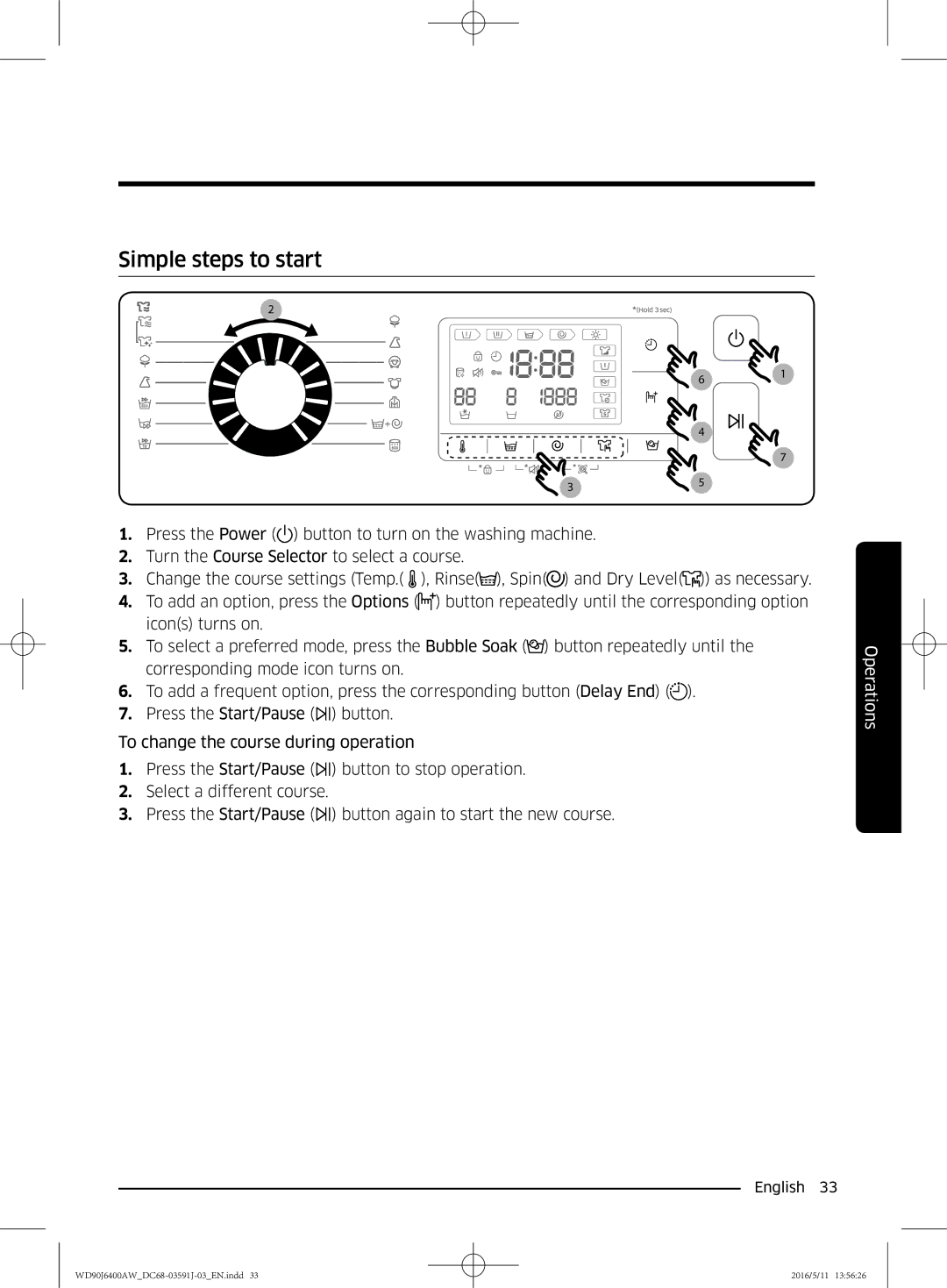 Samsung WD80J6400AW/EE, WD90J6400AW/EG, WD80J6400AW/EG, WD80J6400AW/WS, WD90J6400AX/EE, WD90J6400AW/EE Simple steps to start 