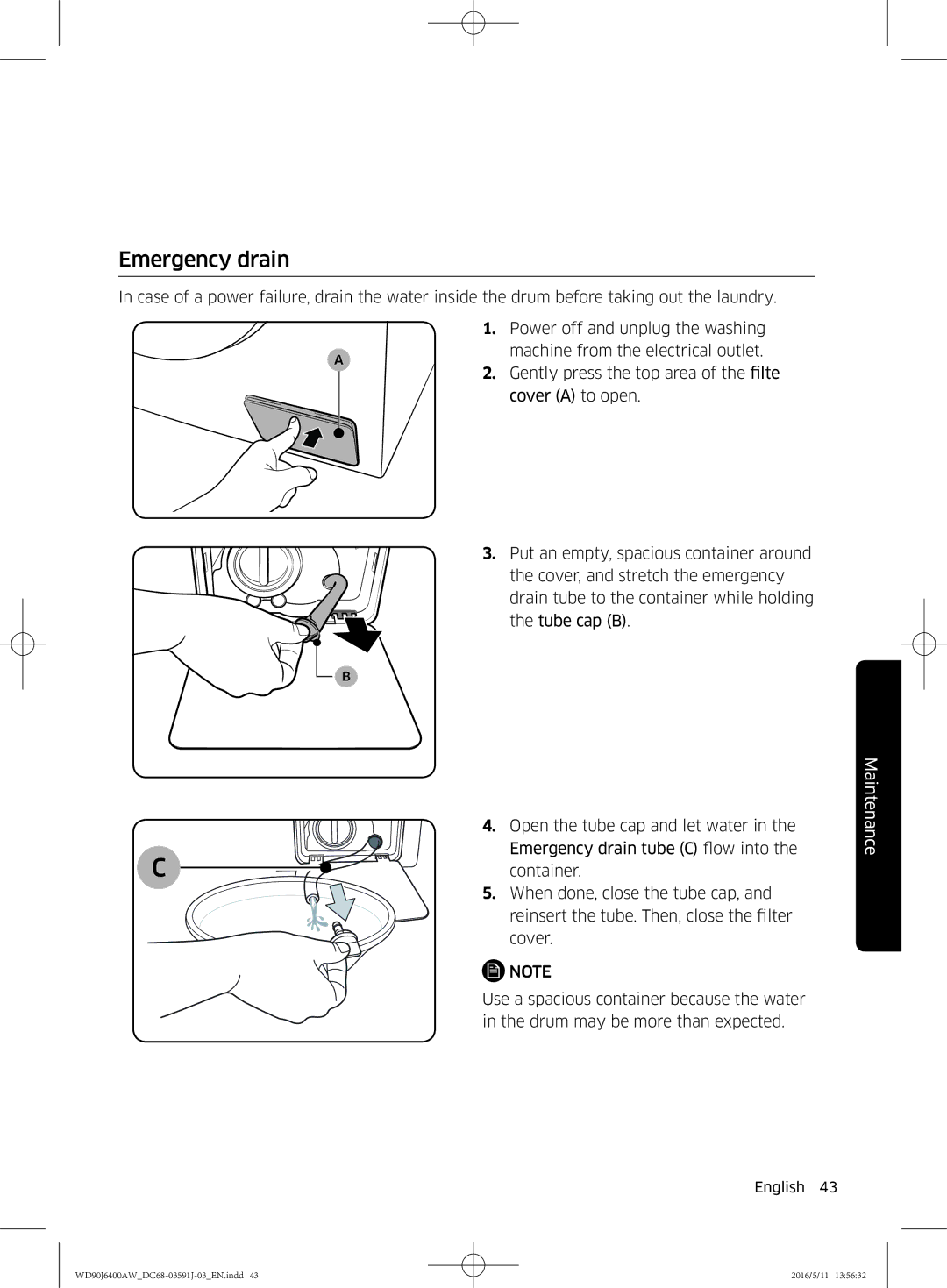 Samsung WD80J6400AW/EG, WD90J6400AW/EG, WD80J6400AW/WS, WD80J6400AW/EE, WD90J6400AX/EE, WD90J6400AW/EE manual Emergency drain 