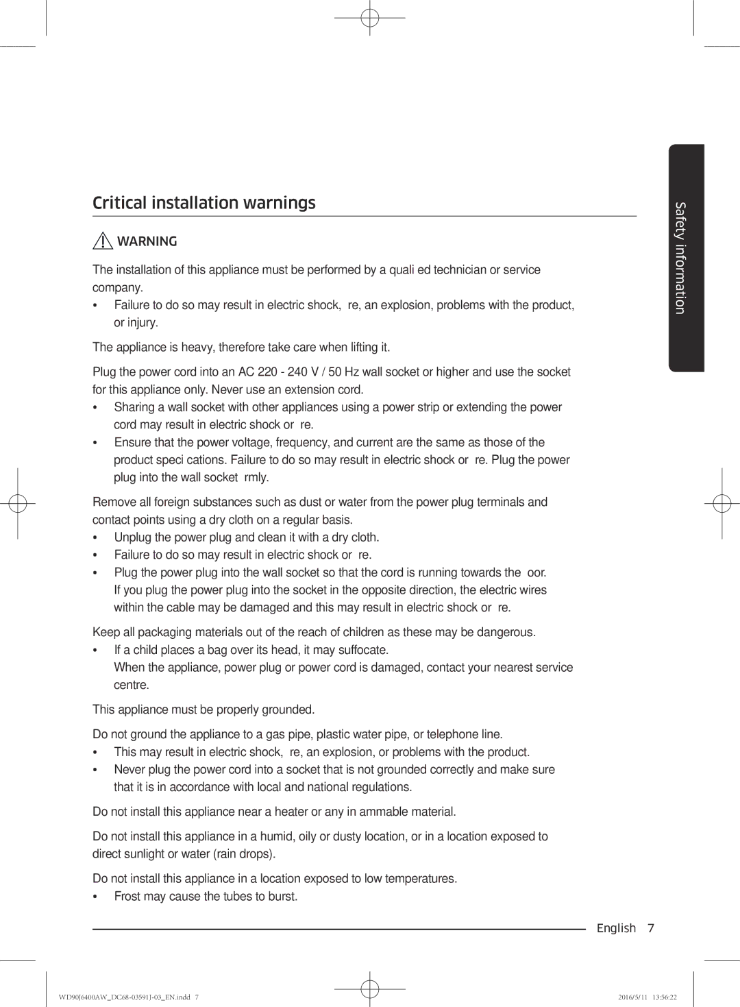 Samsung WD80J6400AW/EG, WD90J6400AW/EG, WD80J6400AW/WS, WD80J6400AW/EE, WD90J6400AX/EE manual Critical installation warnings 