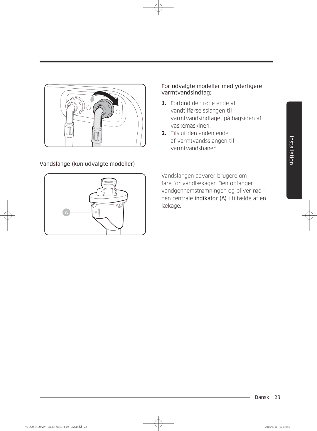 Samsung WD80J6400AW/EE, WD90J6400AW/EG, WD80J6400AW/EG, WD80J6400AW/WS, WD90J6400AX/EE, WD90J6400AW/EE manual Installation 