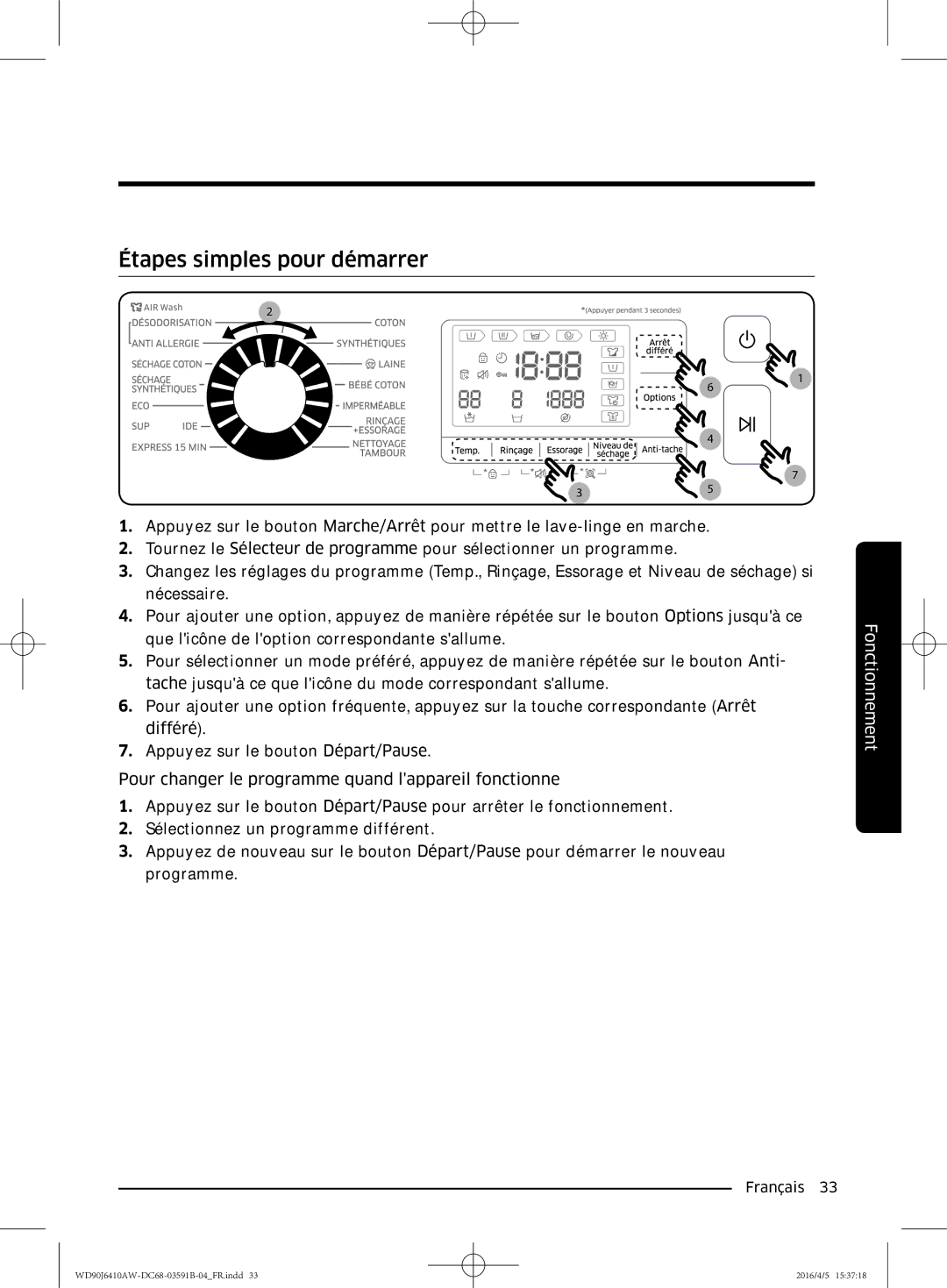 Samsung WD80J6410AW/EF, WD90J6410AW/EF manual Étapes simples pour démarrer 