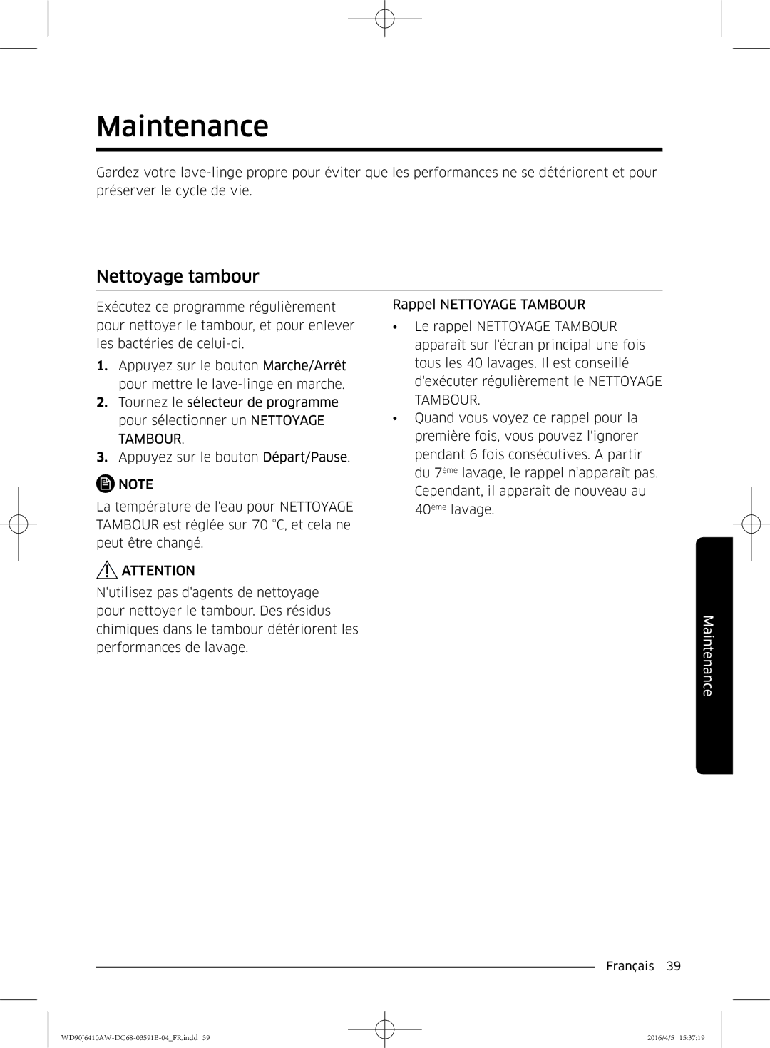 Samsung WD80J6410AW/EF, WD90J6410AW/EF manual Maintenance, Nettoyage tambour 