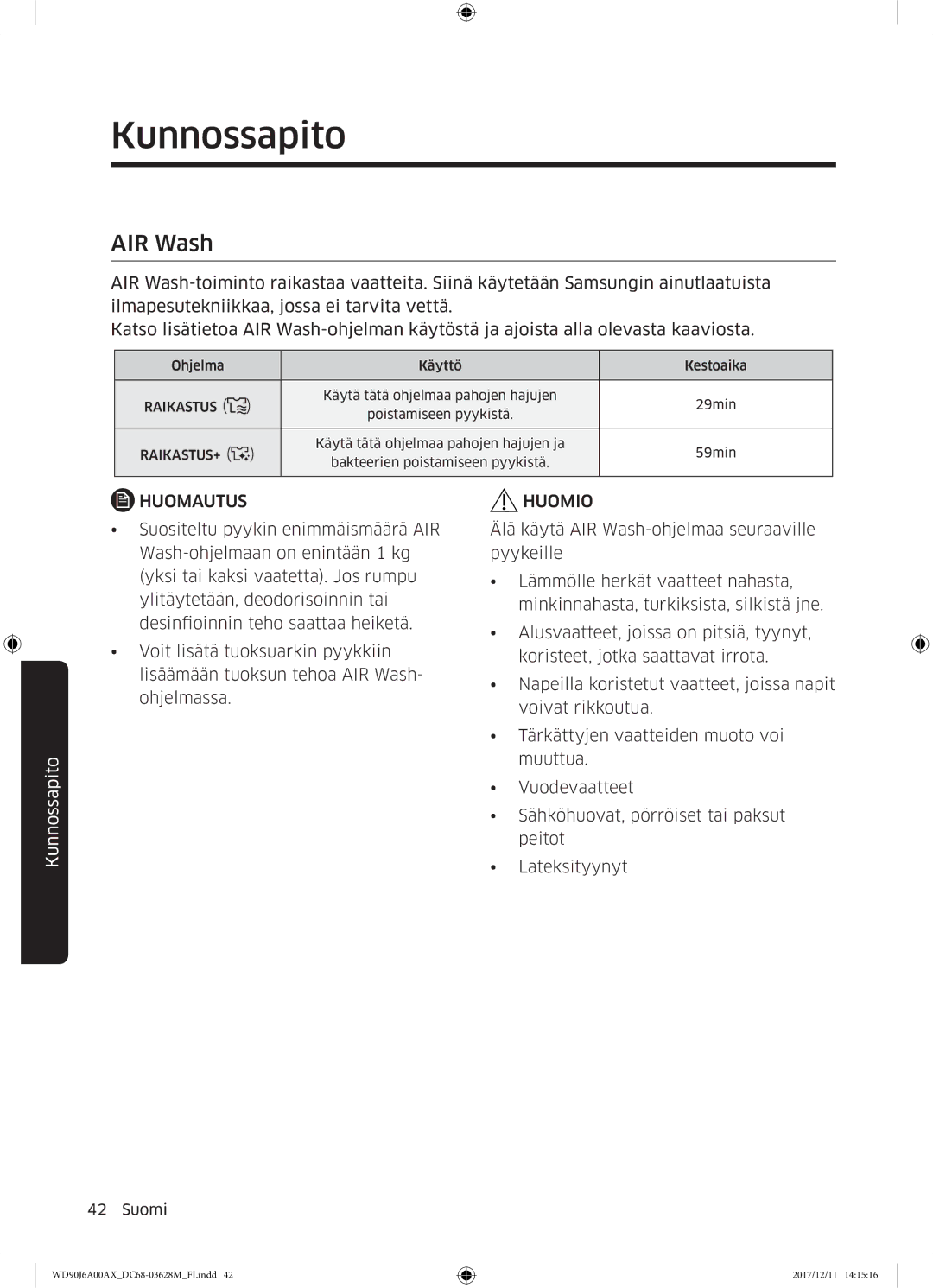 Samsung WD80J6A00AW/EE, WD90J6A00AX/EE, WD90J6A00AW/EE manual Kunnossapito 