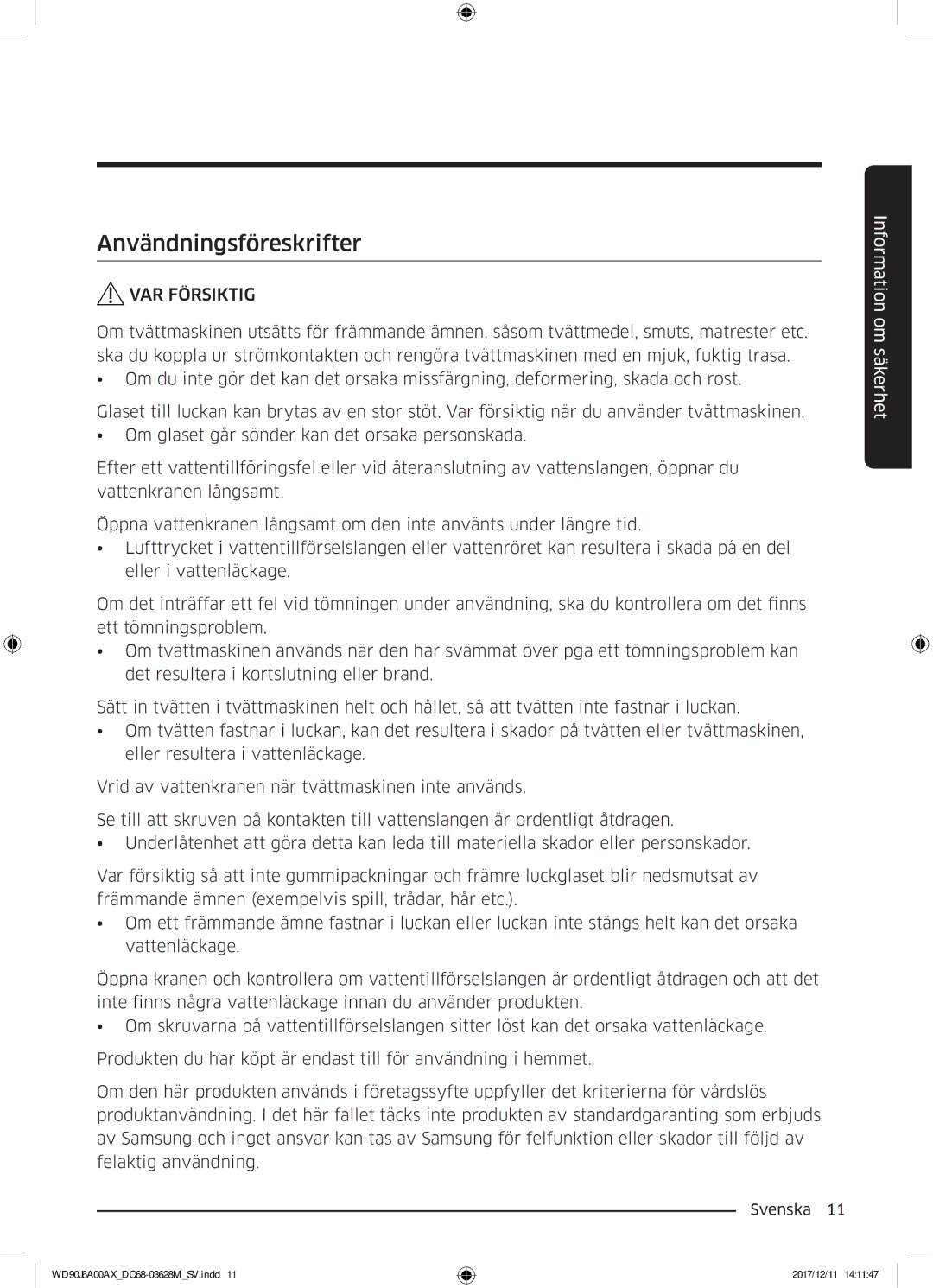 Samsung WD90J6A00AX/EE, WD90J6A00AW/EE, WD80J6A00AW/EE manual Användningsföreskrifter 