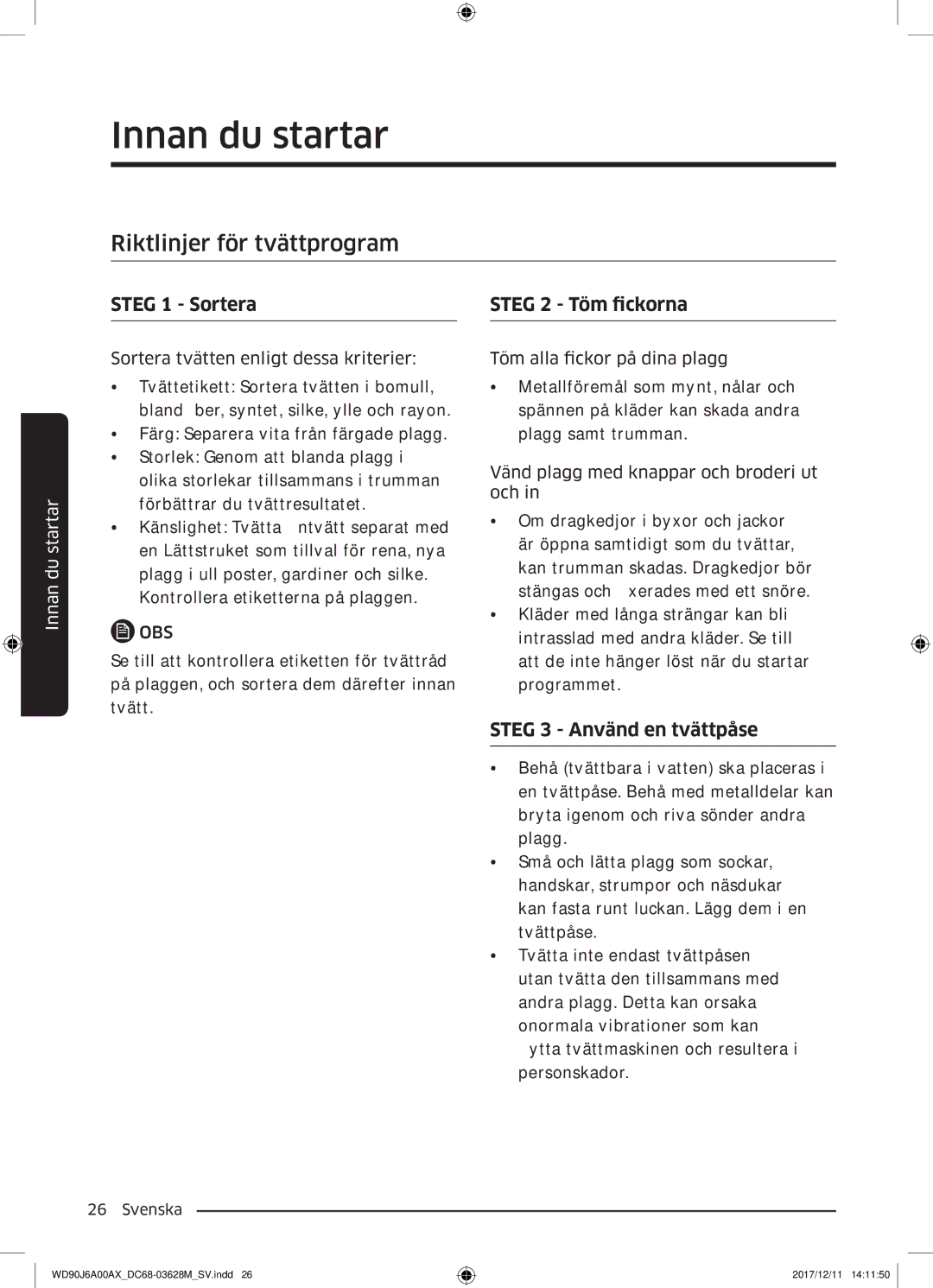 Samsung WD90J6A00AX/EE manual Riktlinjer för tvättprogram, Steg 1 Sortera, Steg 2 Töm fickorna, Steg 3 Använd en tvättpåse 