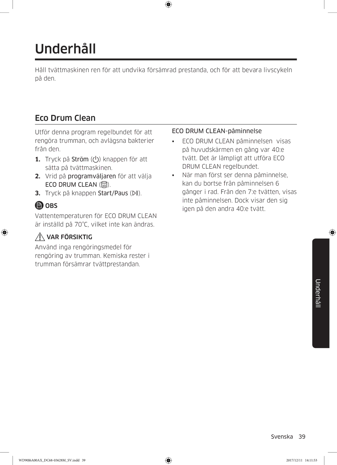 Samsung WD90J6A00AW/EE, WD90J6A00AX/EE, WD80J6A00AW/EE manual Underhåll, Eco Drum Clean 