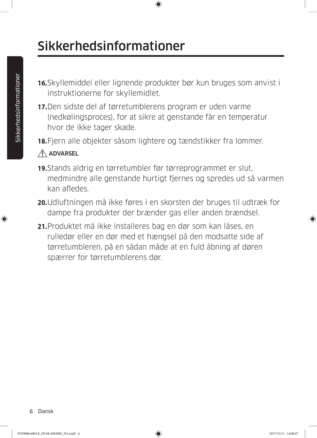 Samsung WD90J6A00AW/EE, WD90J6A00AX/EE, WD80J6A00AW/EE manual Sikkerhedsinformationer 