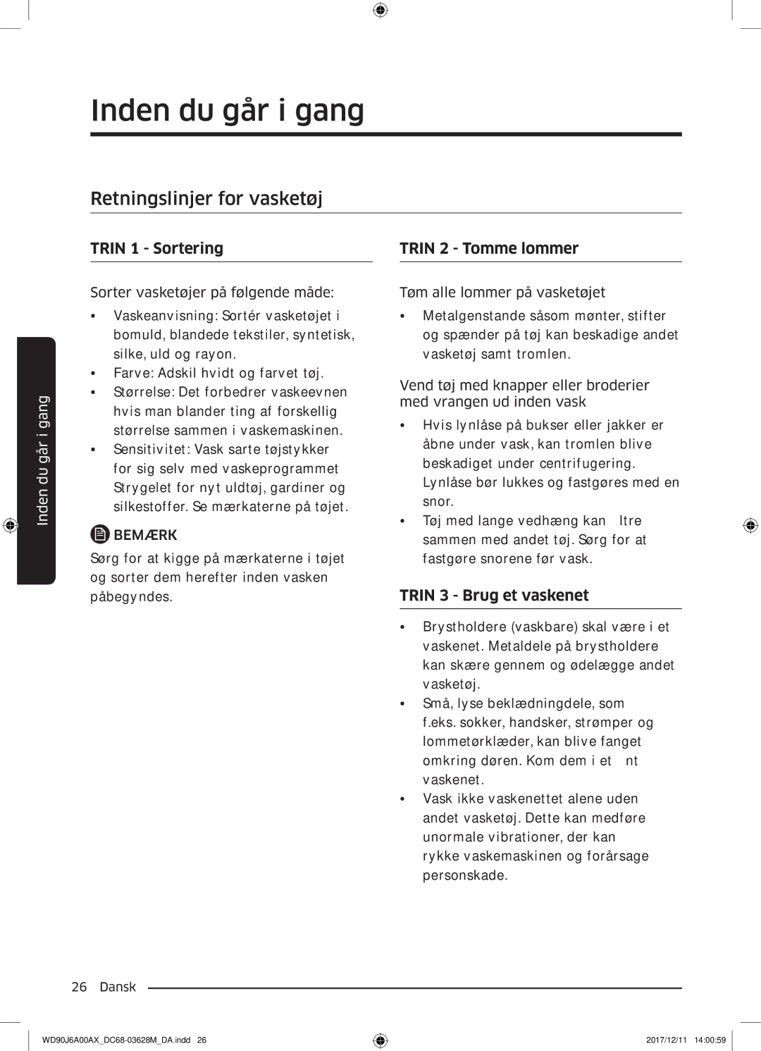 Samsung WD90J6A00AX/EE manual Retningslinjer for vasketøj, Trin 1 Sortering, Trin 2 Tomme lommer, Trin 3 Brug et vaskenet 