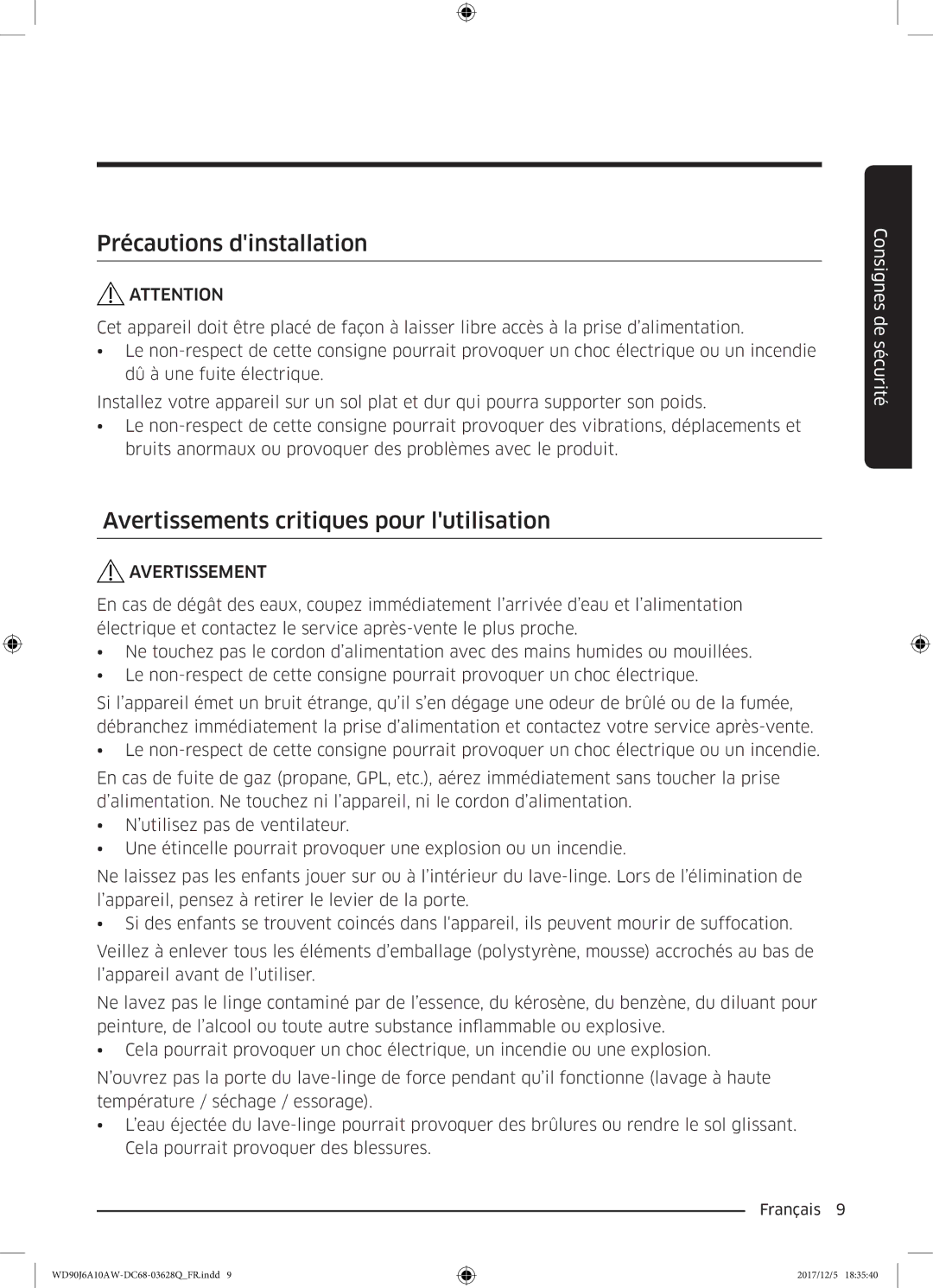 Samsung WD80J6A10AW/EF, WD90J6A10AW/EF manual Précautions dinstallation, Avertissements critiques pour lutilisation 