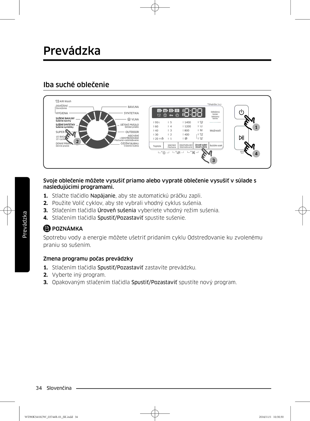 Samsung WD90K5410OW/ZE manual Iba suché oblečenie, Poznámka 