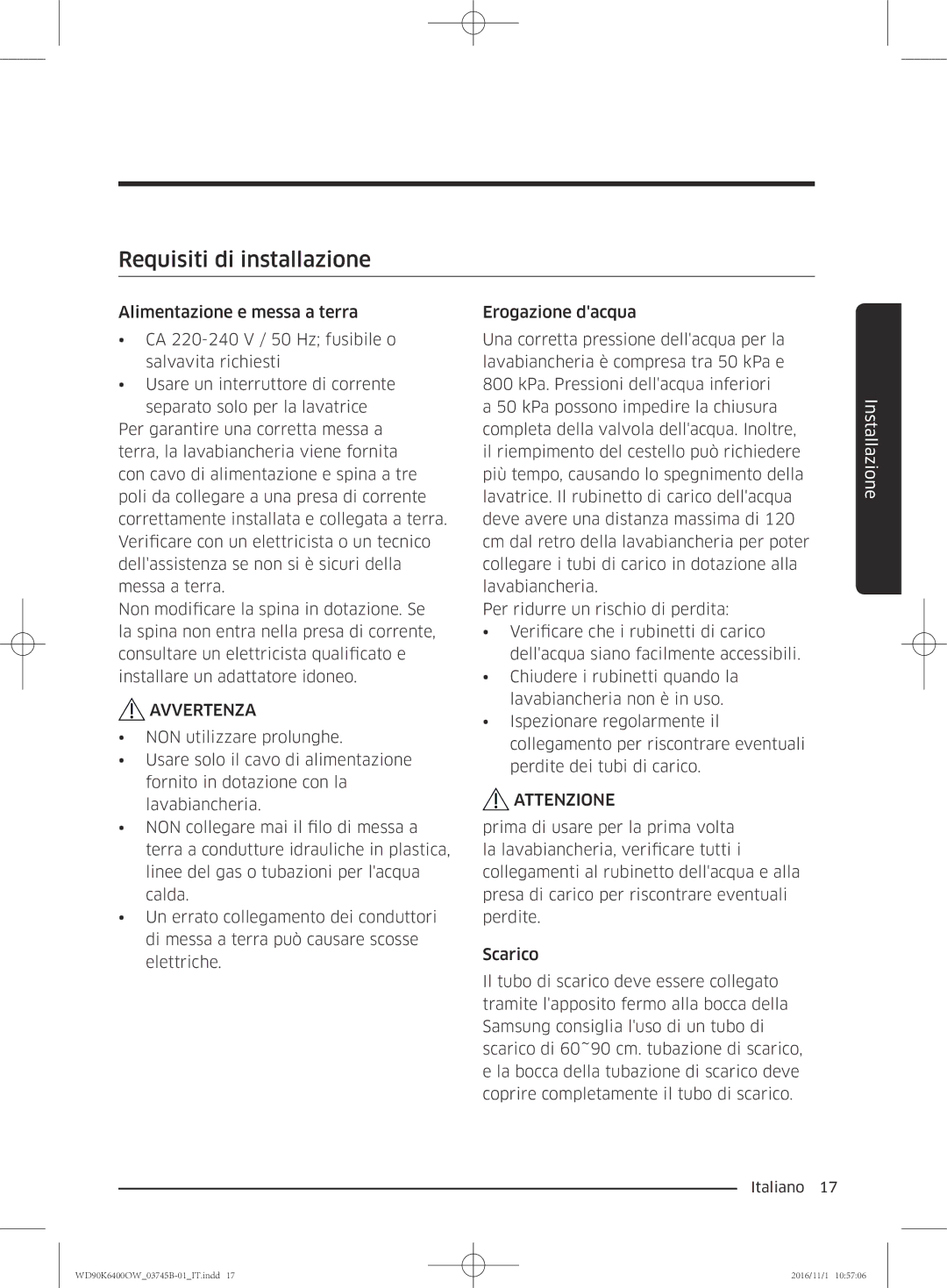 Samsung WD90K6400OW/ET manual Requisiti di installazione 