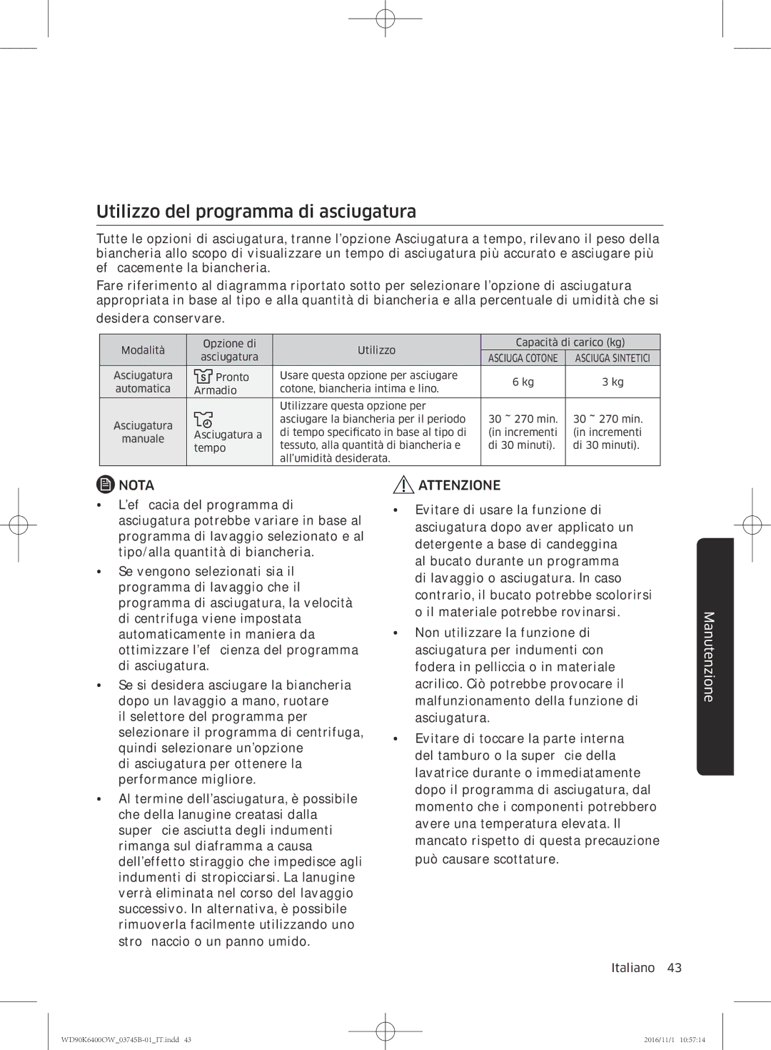 Samsung WD90K6400OW/ET manual Utilizzo del programma di asciugatura 