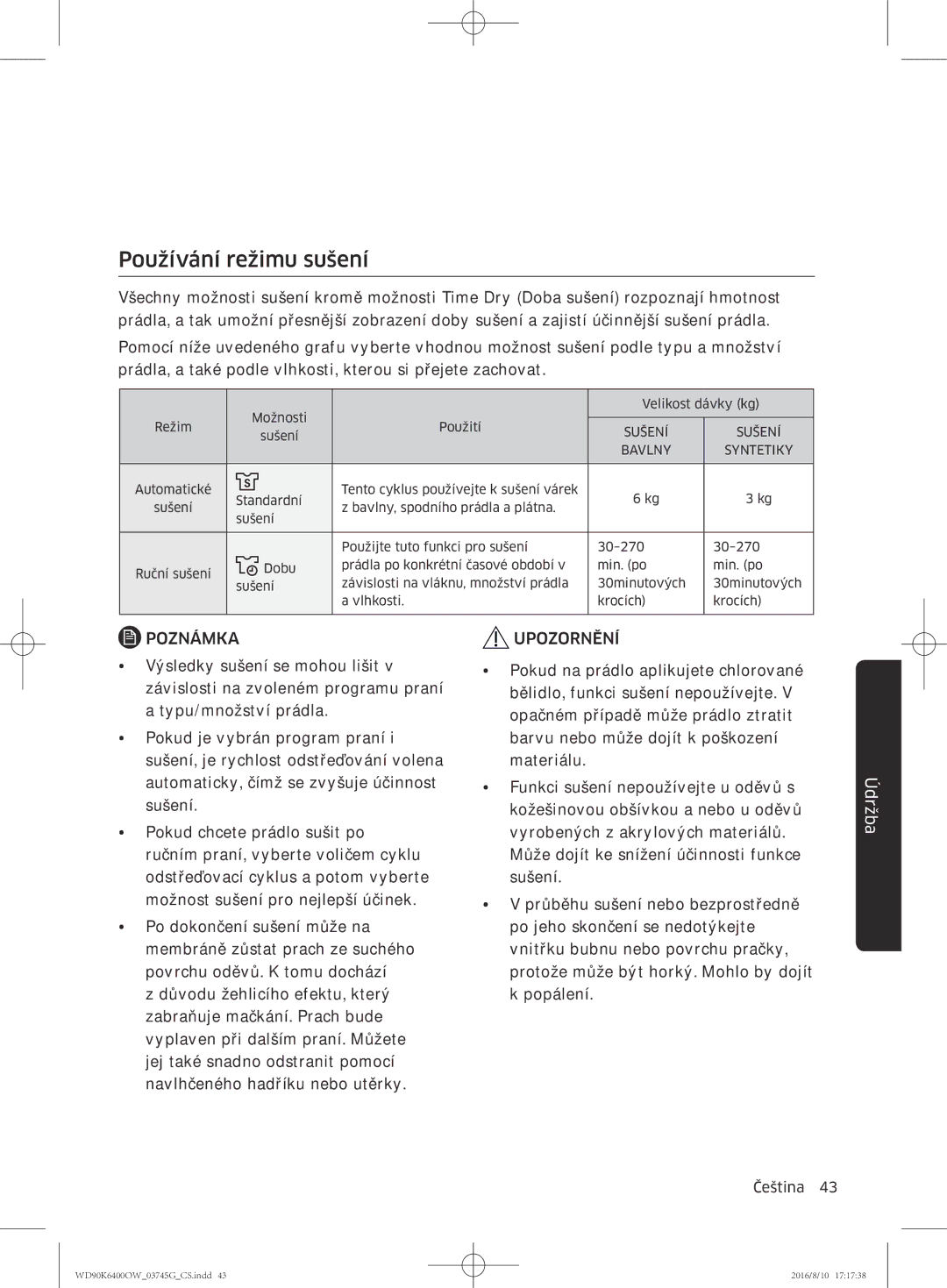 Samsung WD90K6400OW/ZE manual Používání režimu sušení, Sušení 