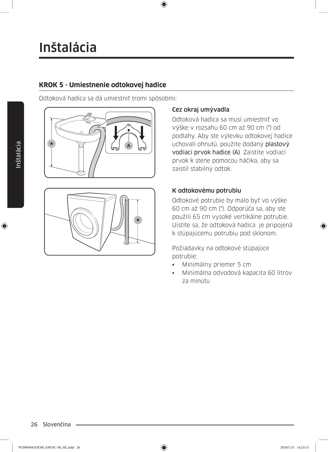 Samsung WD90N642OOM/ZE manual Krok 5 Umiestnenie odtokovej hadice 