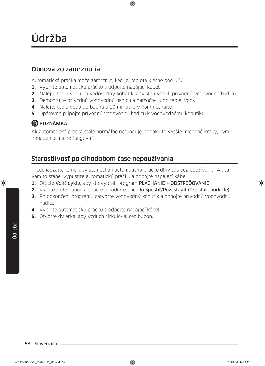 Samsung WD90N642OOM/ZE manual Obnova zo zamrznutia, Starostlivosť po dlhodobom čase nepoužívania 