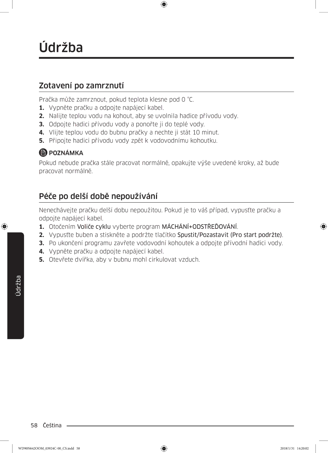 Samsung WD90N642OOM/ZE manual Zotavení po zamrznutí, Péče po delší době nepoužívání 