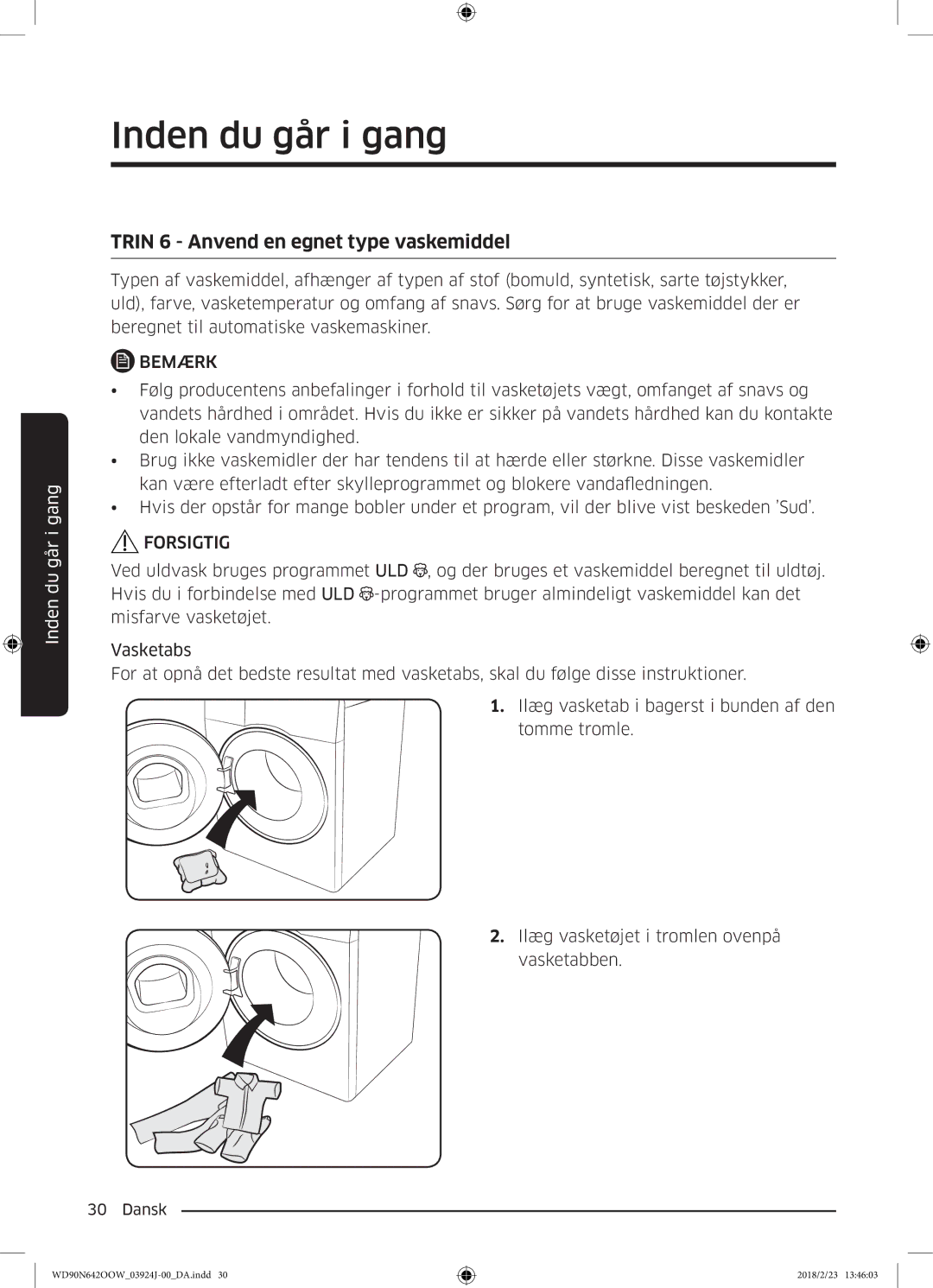 Samsung WD90N642OOW/EE manual Trin 6 Anvend en egnet type vaskemiddel 