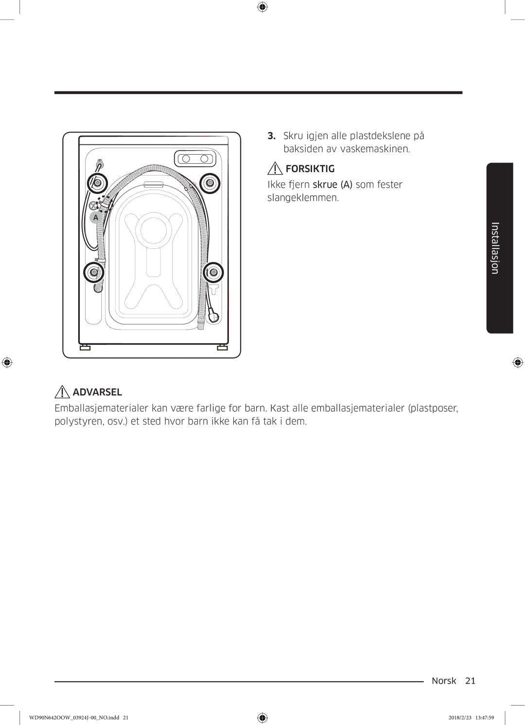 Samsung WD90N642OOW/EE manual Skru igjen alle plastdekslene på baksiden av vaskemaskinen 