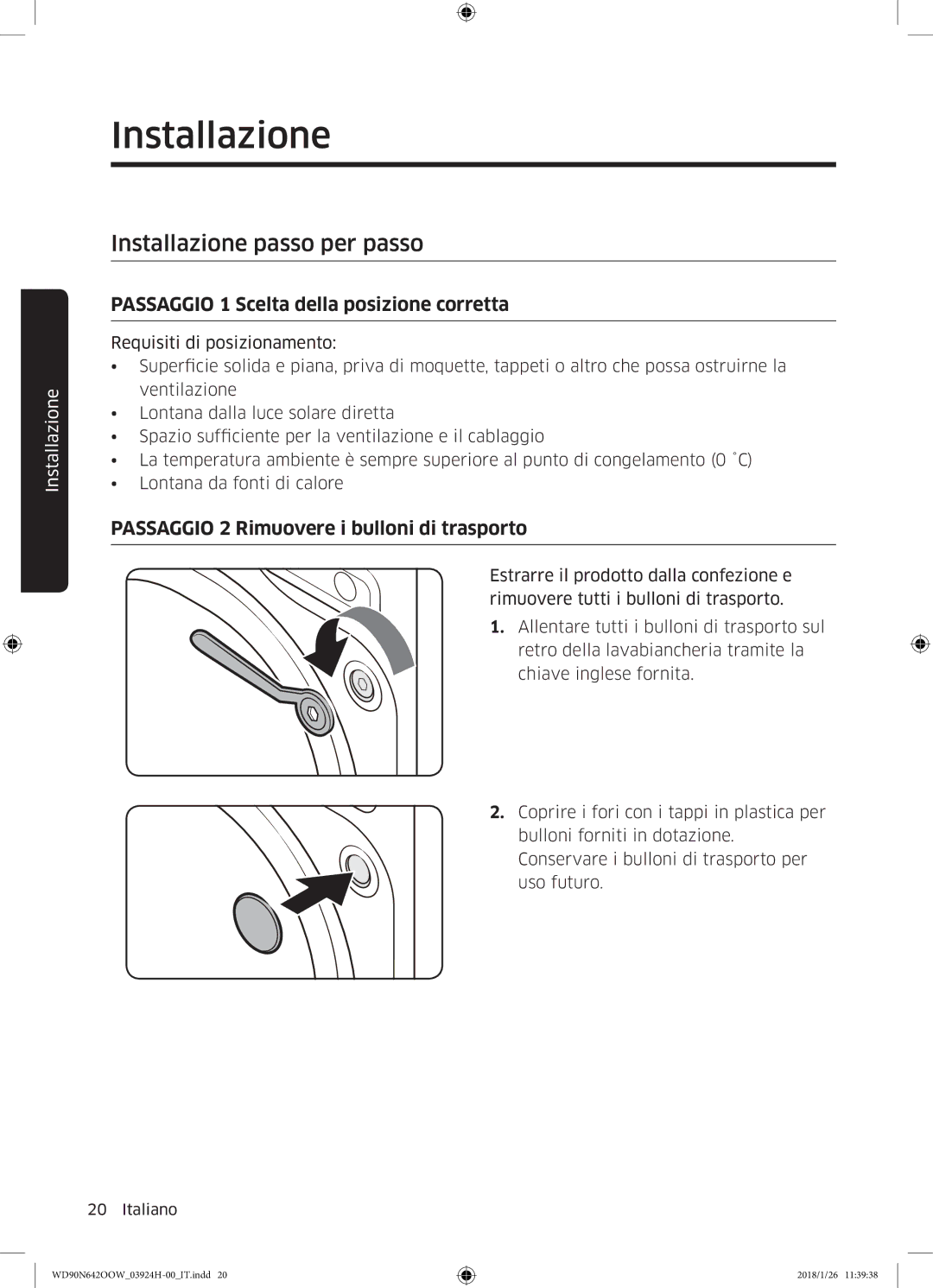 Samsung WD90N642OOW/ET manual Installazione passo per passo, Passaggio 1 Scelta della posizione corretta 