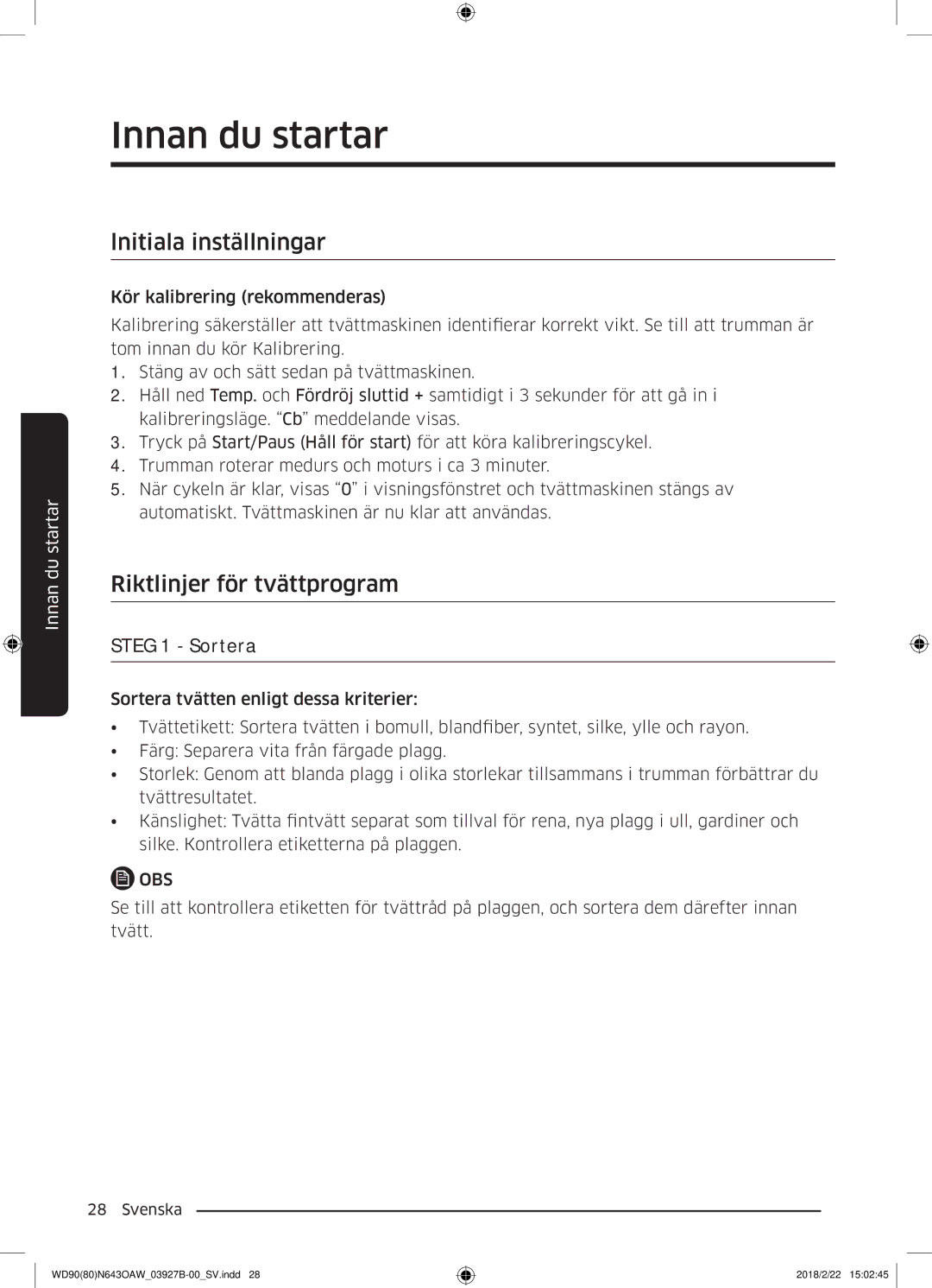 Samsung WD90N643OAW/EE manual Innan du startar, Lnitiala inställningar, Riktlinjer för tvättprogram, Steg 1 Sortera 