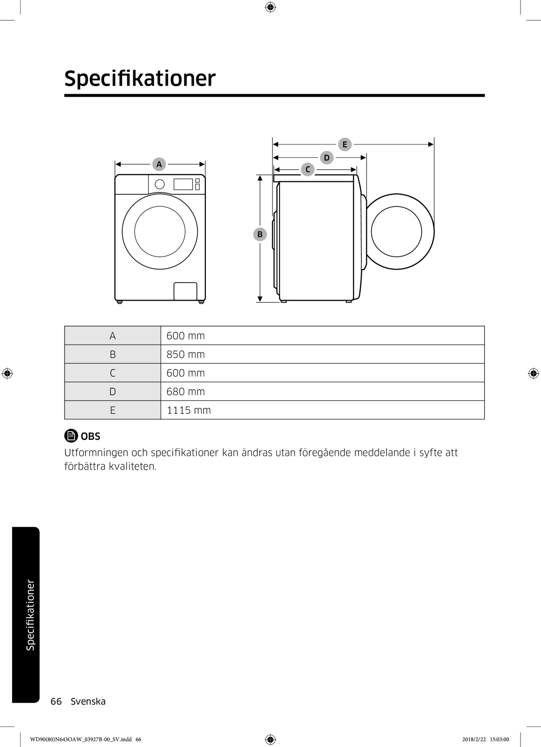 Samsung WD90N643OAW/EE manual 600 mm 850 mm 680 mm 1115 mm 