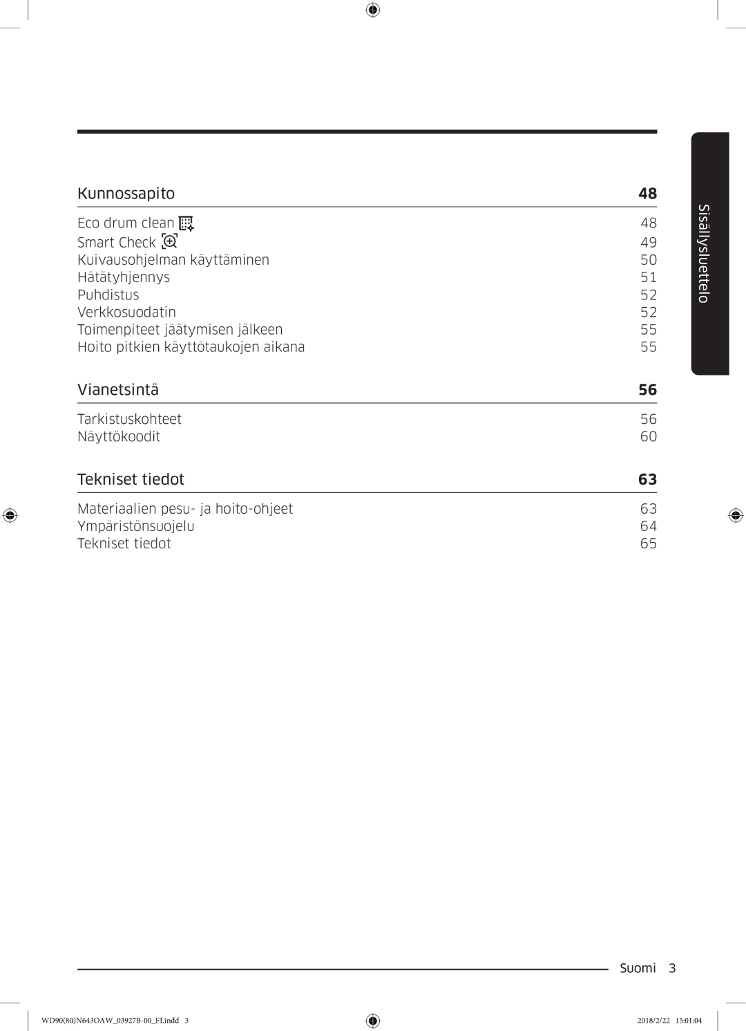 Samsung WD90N643OAW/EE manual Vianetsintä 