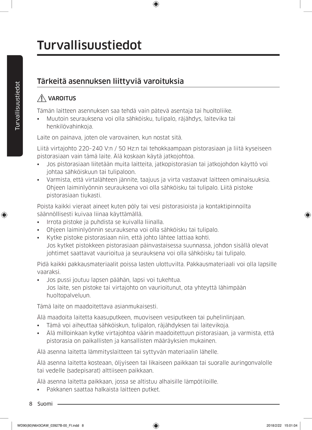 Samsung WD90N643OAW/EE manual Tärkeitä asennuksen liittyviä varoituksia 