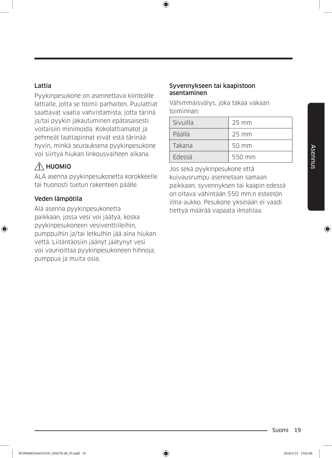 Samsung WD90N643OAW/EE manual Huomio 