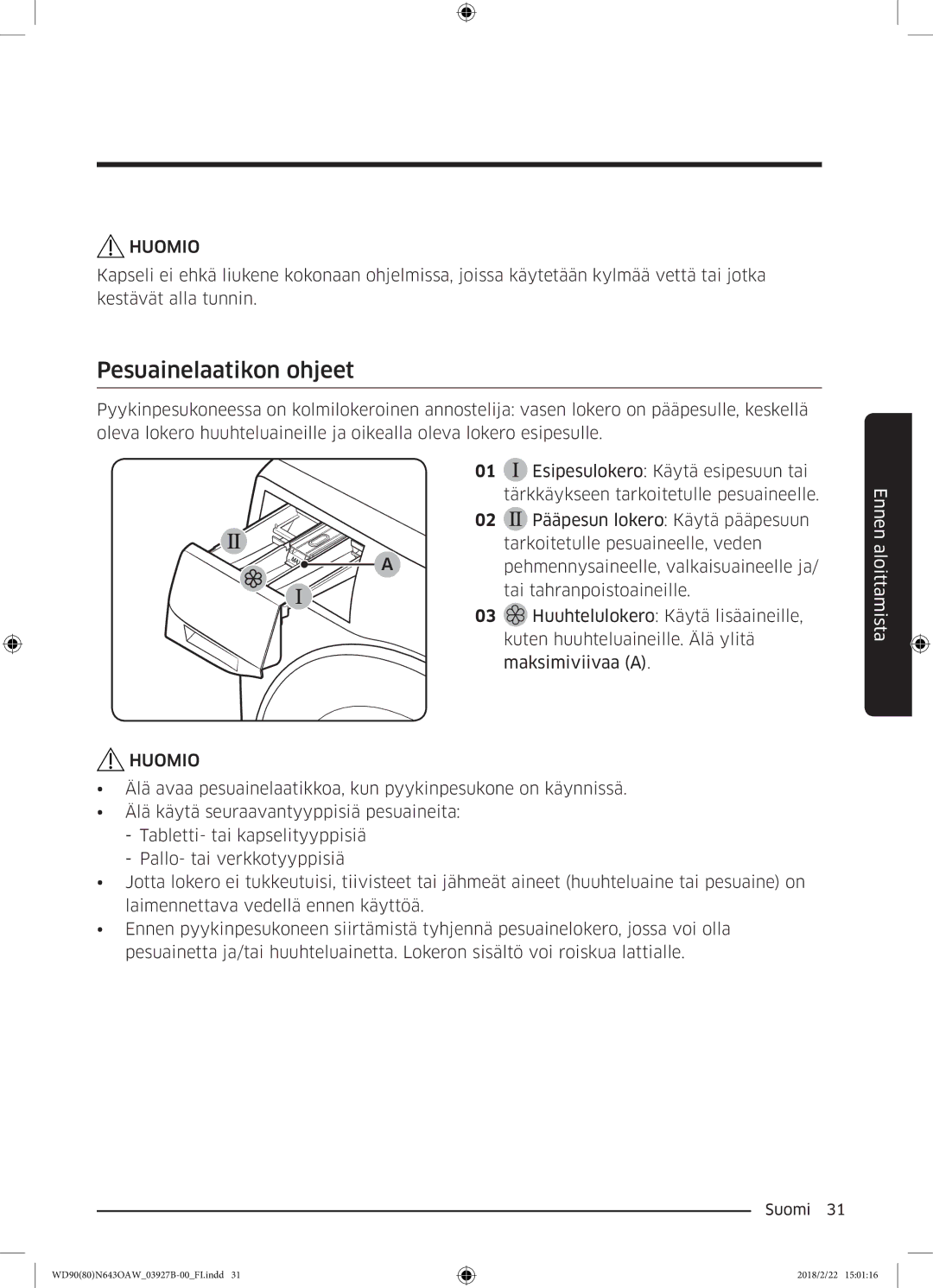 Samsung WD90N643OAW/EE manual Pesuainelaatikon ohjeet 