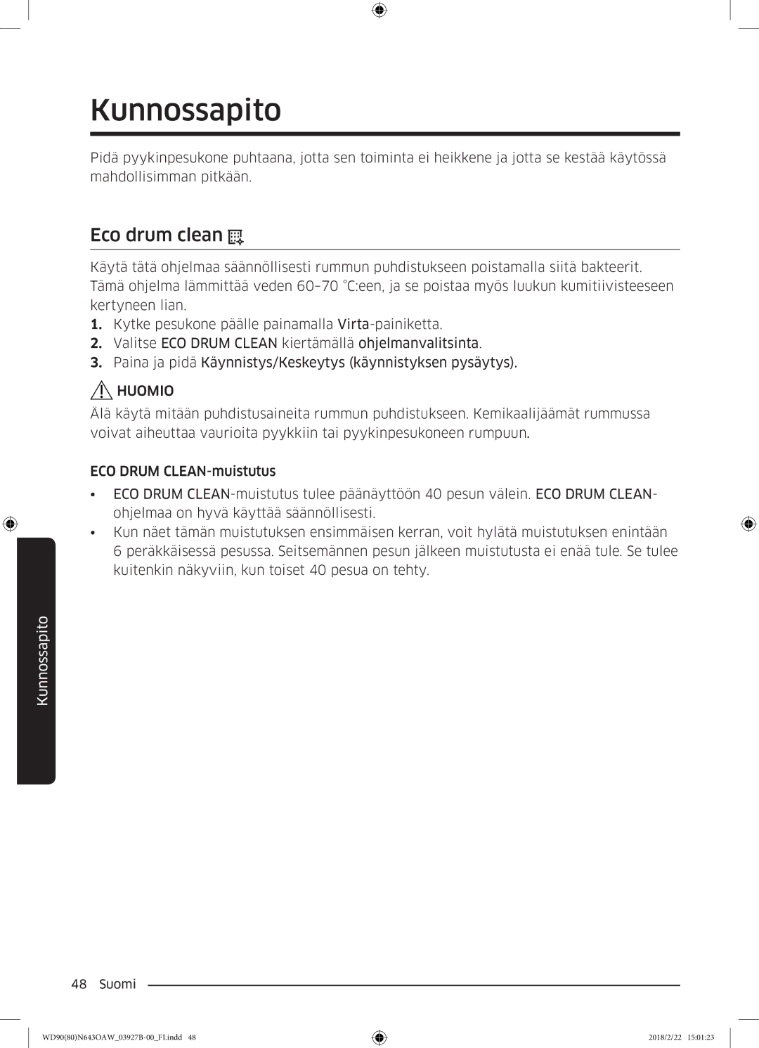 Samsung WD90N643OAW/EE manual Kunnossapito, Eco drum clean 