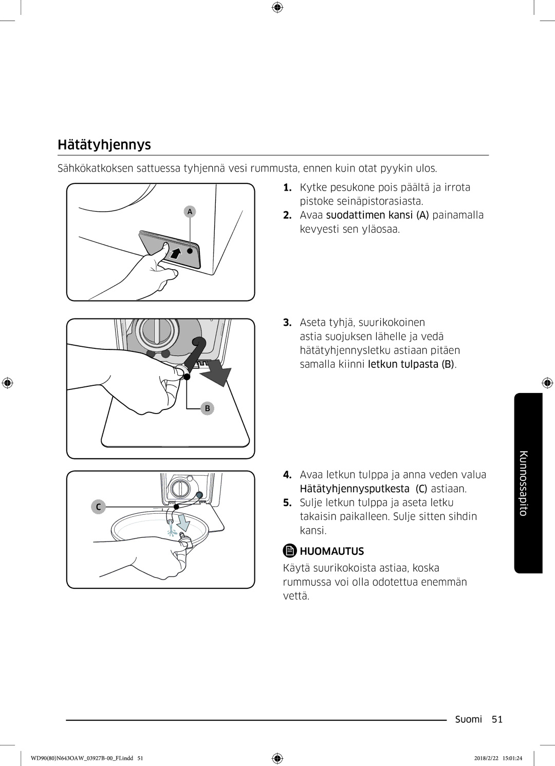 Samsung WD90N643OAW/EE manual Hätätyhjennys 