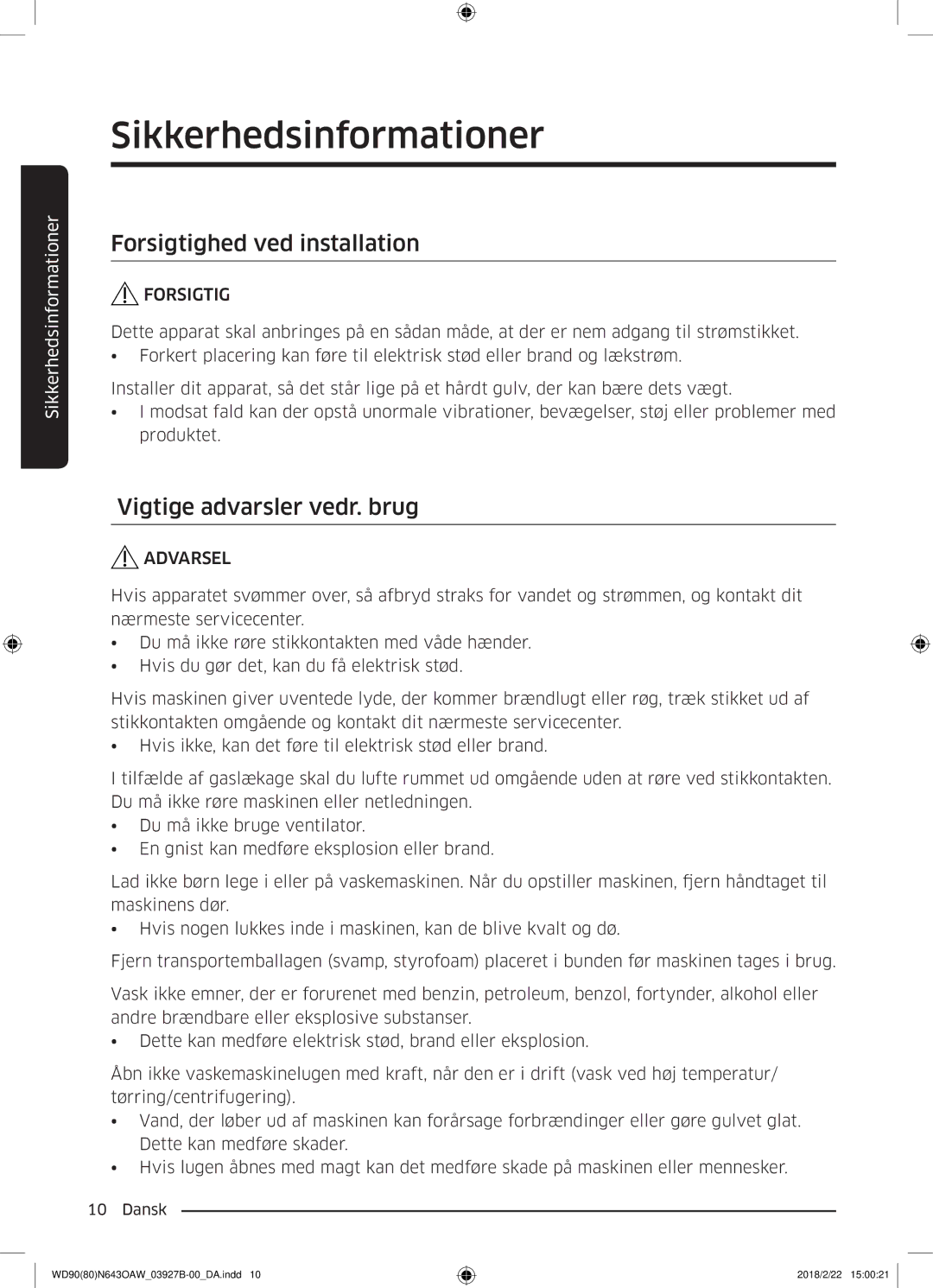 Samsung WD90N643OAW/EE manual Forsigtighed ved installation, Vigtige advarsler vedr. brug 