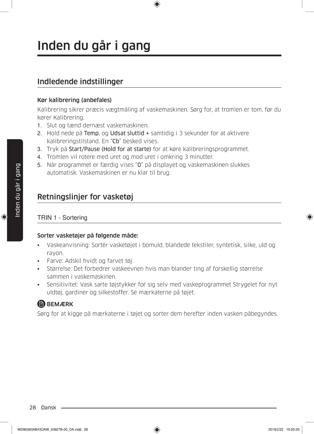 Samsung WD90N643OAW/EE manual Inden du går i gang, Indledende indstillinger, Retningslinjer for vasketøj, Trin 1 Sortering 