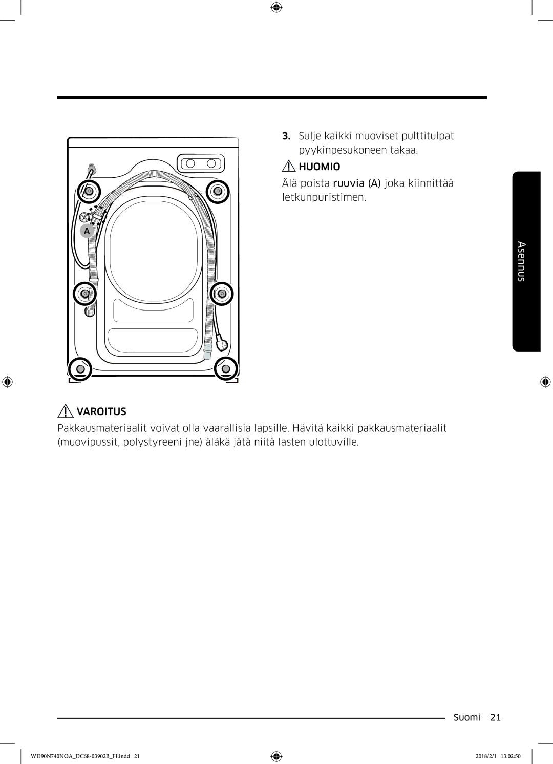 Samsung WD90N740NOA/EE manual Sulje kaikki muoviset pulttitulpat pyykinpesukoneen takaa 