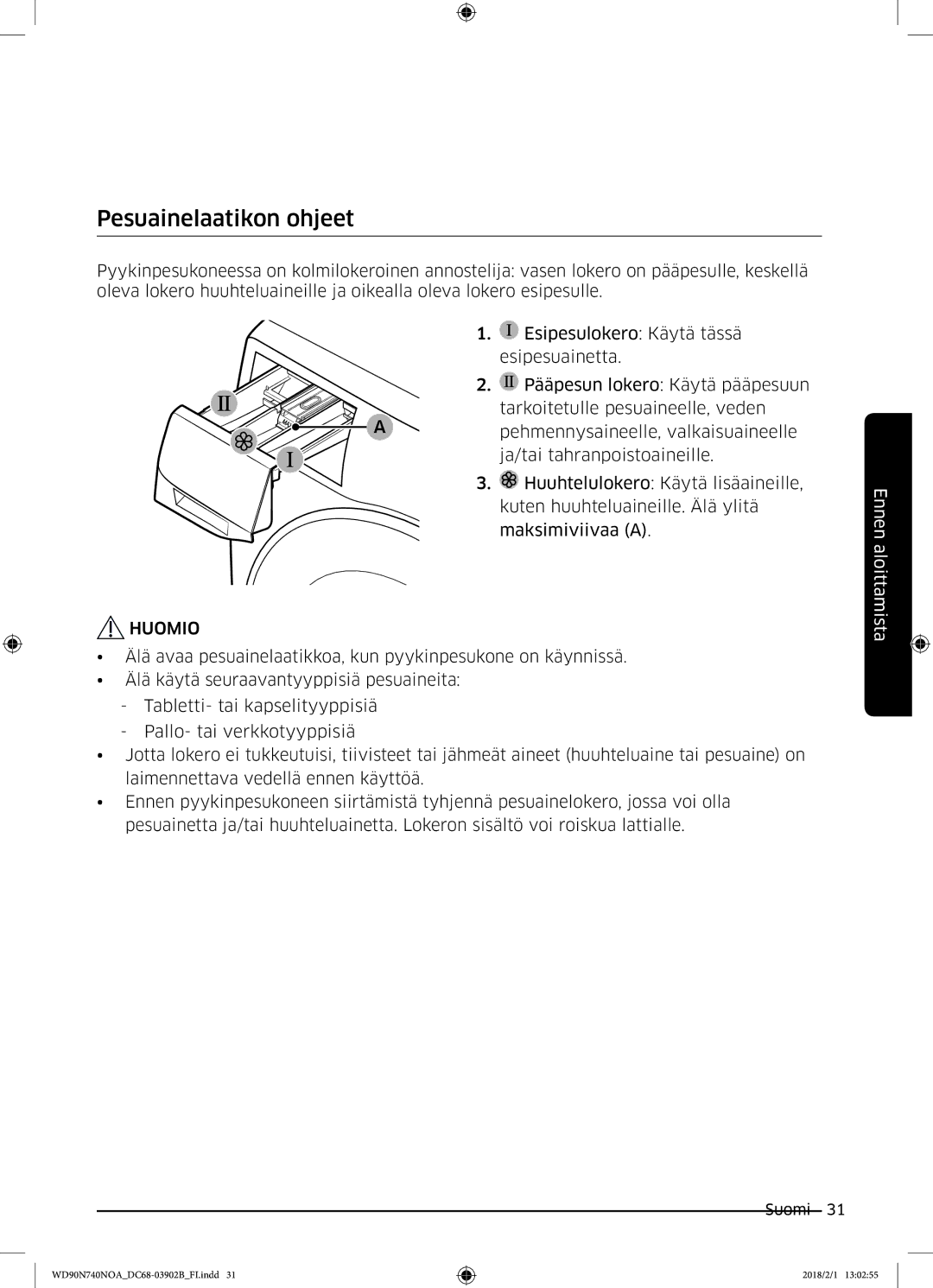 Samsung WD90N740NOA/EE manual Pesuainelaatikon ohjeet 