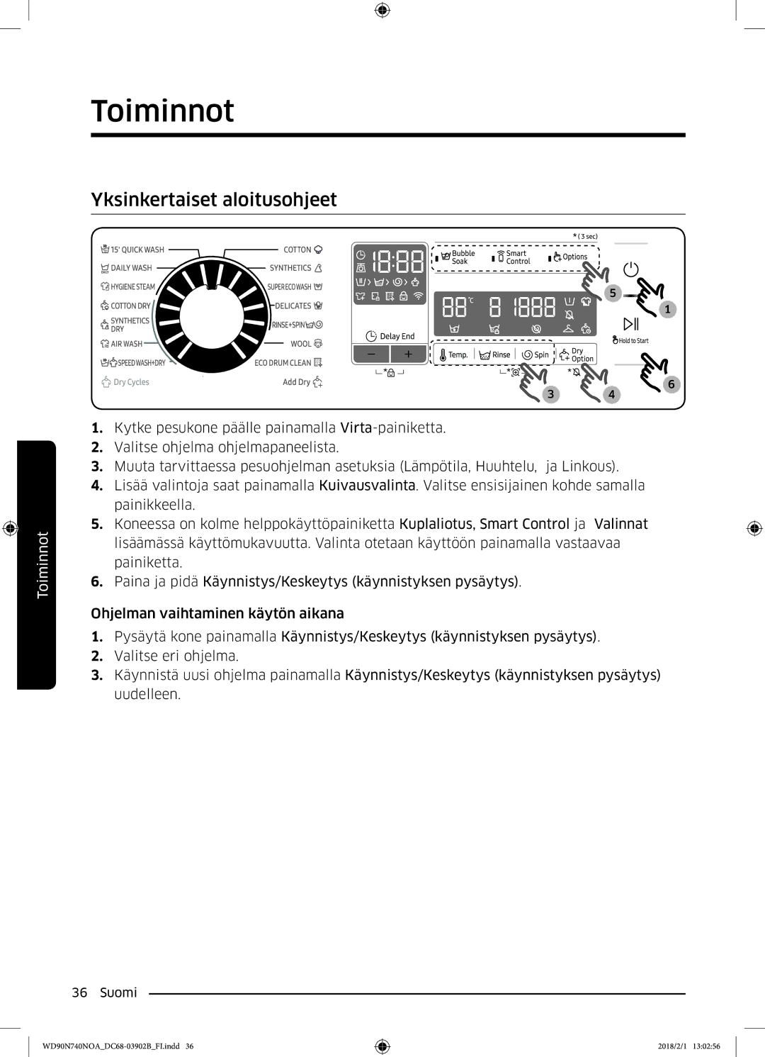 Samsung WD90N740NOA/EE manual Yksinkertaiset aloitusohjeet 