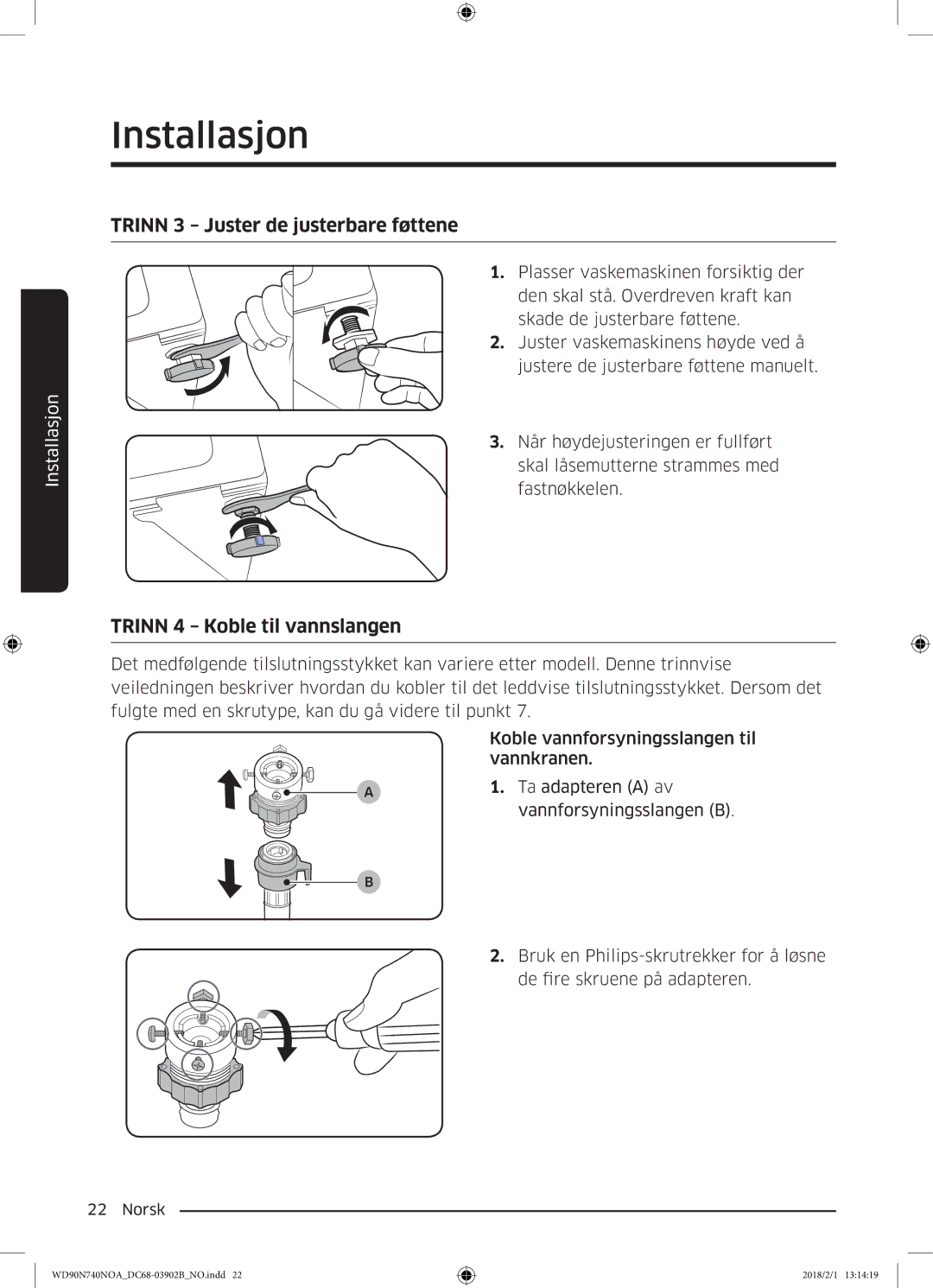 Samsung WD90N740NOA/EE manual Trinn 3 Juster de justerbare føttene, Trinn 4 Koble til vannslangen 