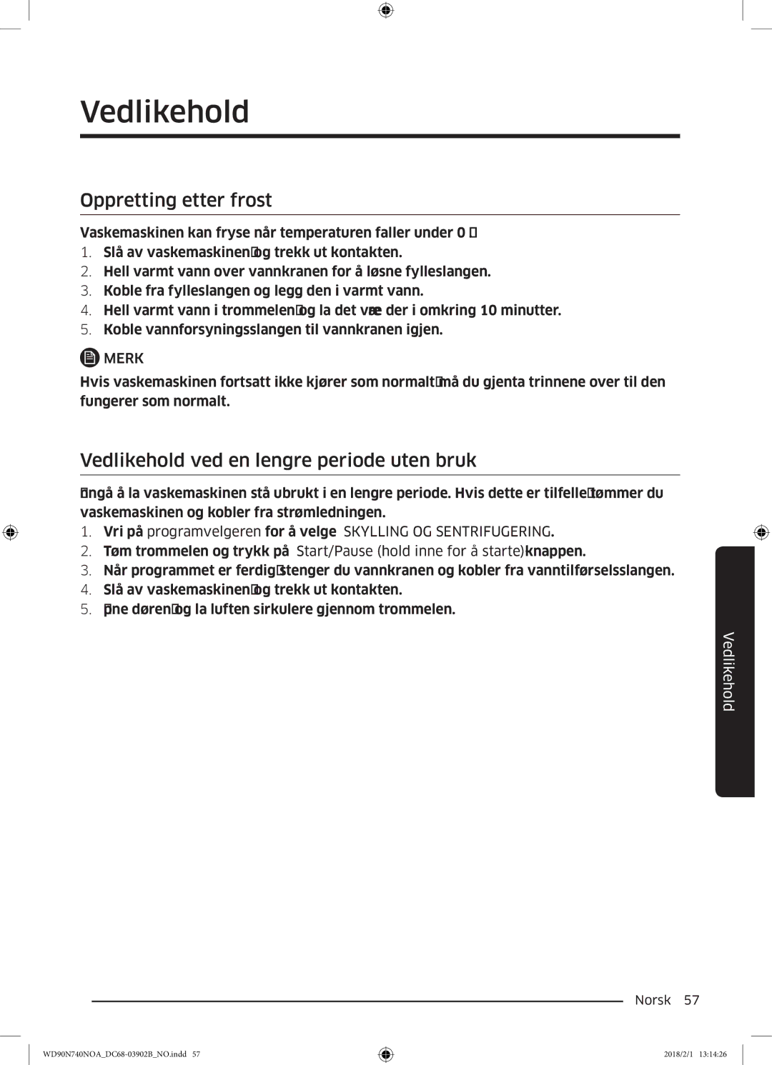 Samsung WD90N740NOA/EE manual Oppretting etter frost, Vedlikehold ved en lengre periode uten bruk 