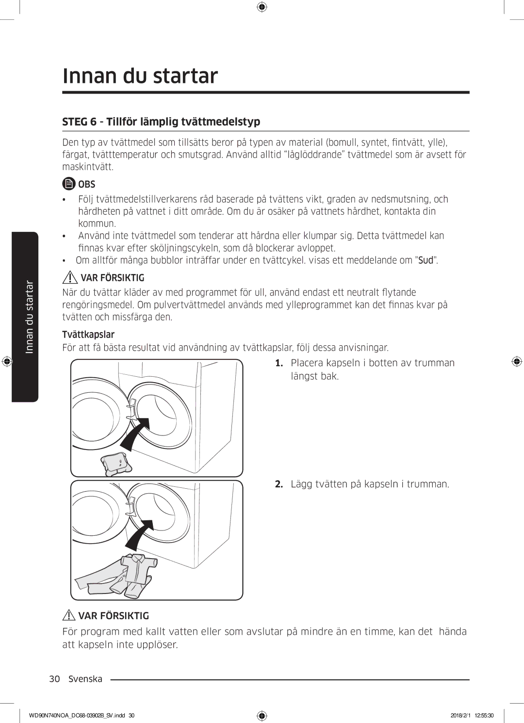 Samsung WD90N740NOA/EE manual Steg 6 Tillför lämplig tvättmedelstyp 