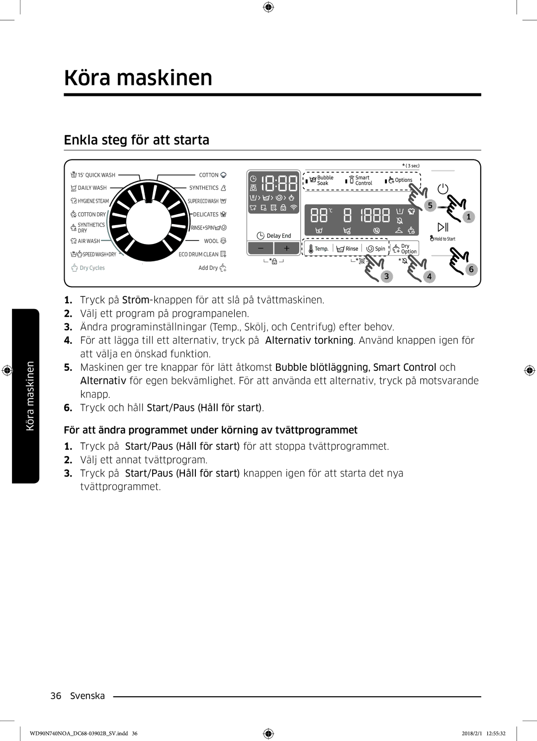 Samsung WD90N740NOA/EE manual Enkla steg för att starta 