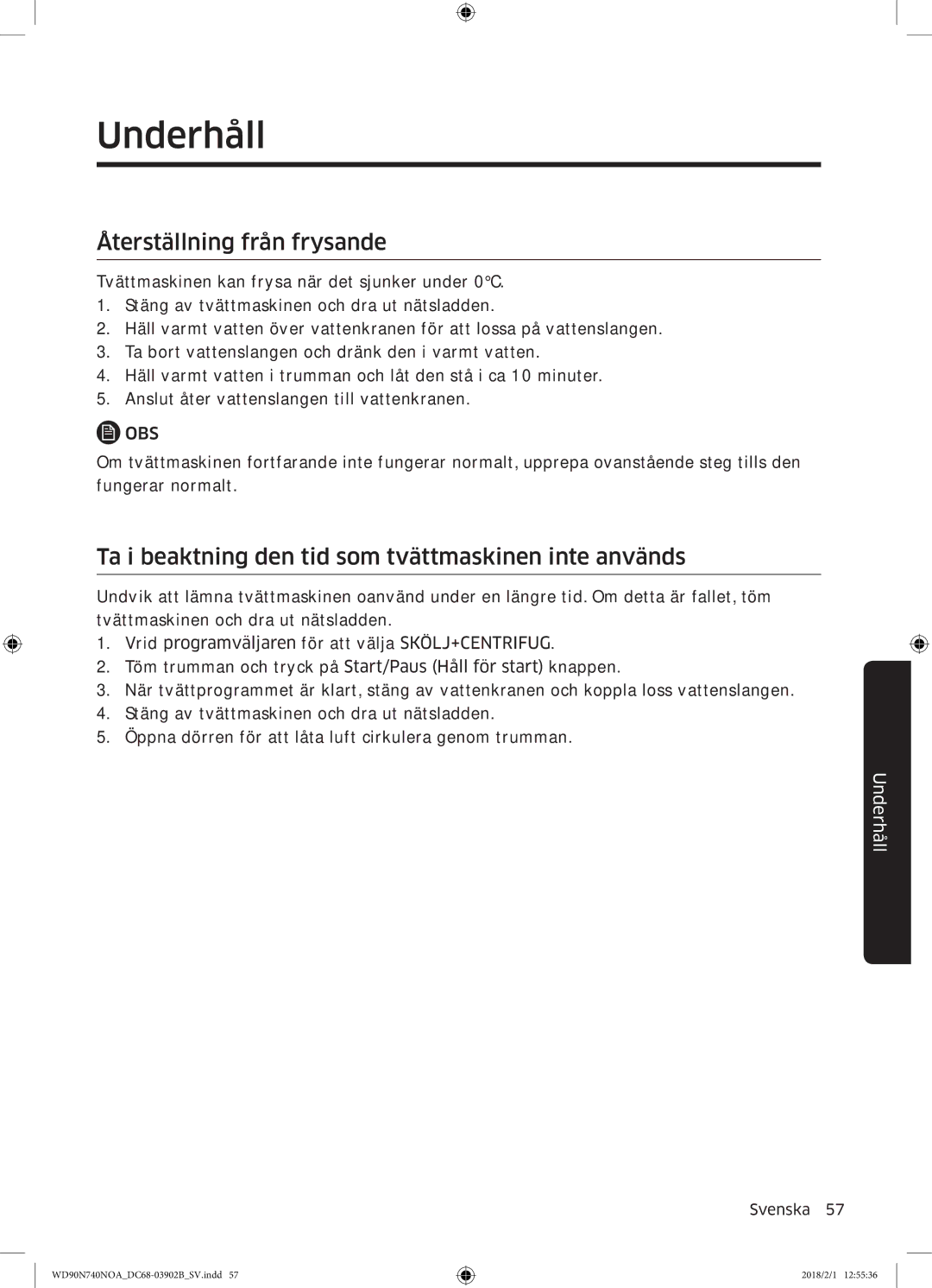 Samsung WD90N740NOA/EE manual Återställning från frysande, Ta i beaktning den tid som tvättmaskinen inte används 