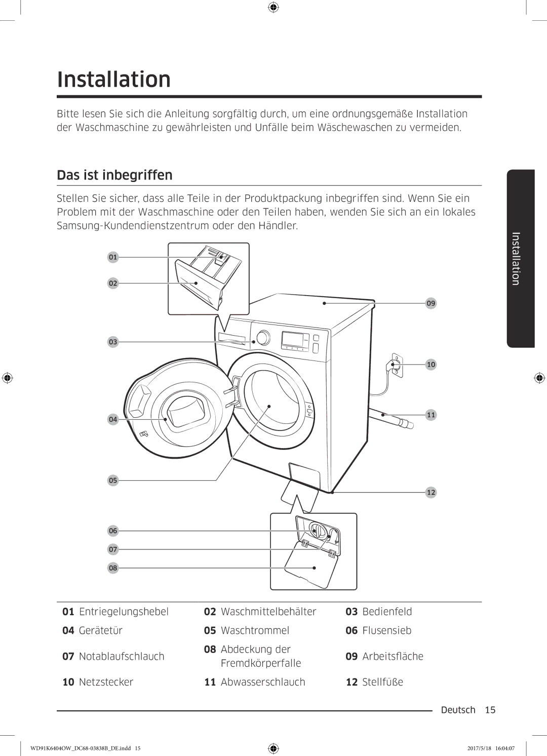 Samsung WD91K6404OW/EG manual Installation, Das ist inbegriffen 